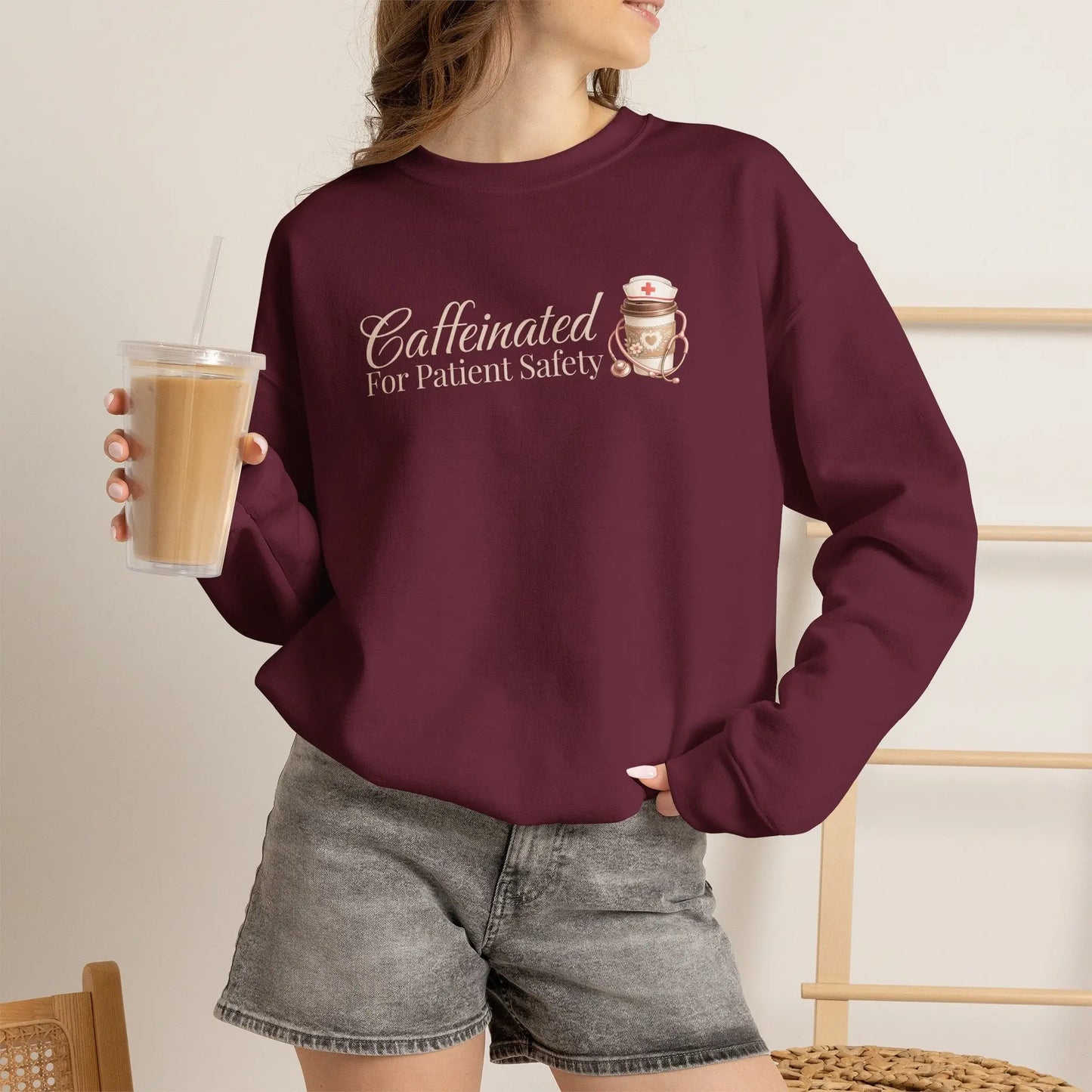 Caffeinated for Patient Safety Sweatshirt Printify
