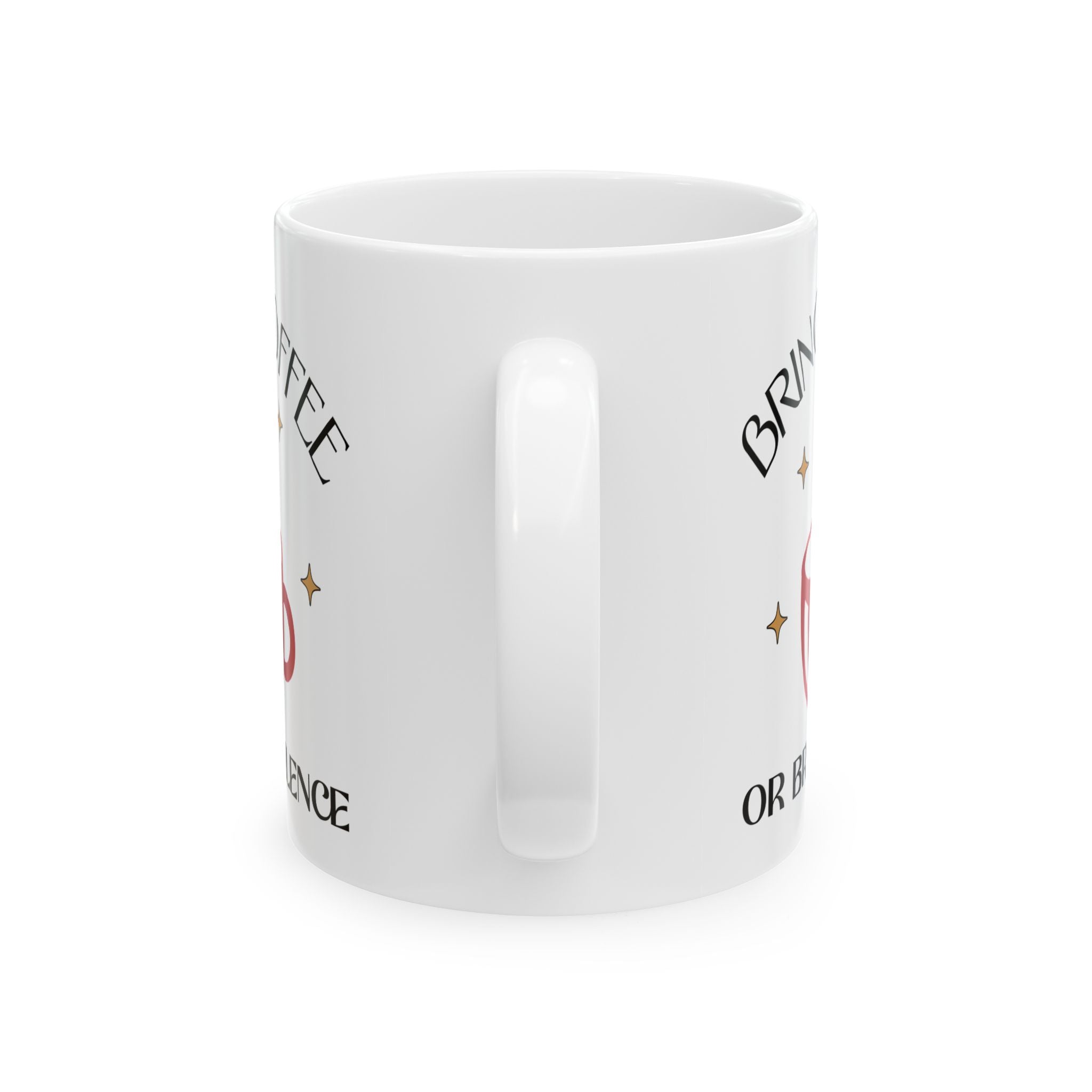 Bring Coffee Mug Printify
