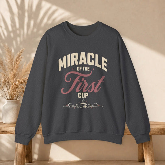 Miracle of the First Cup Sweatshirt Printify