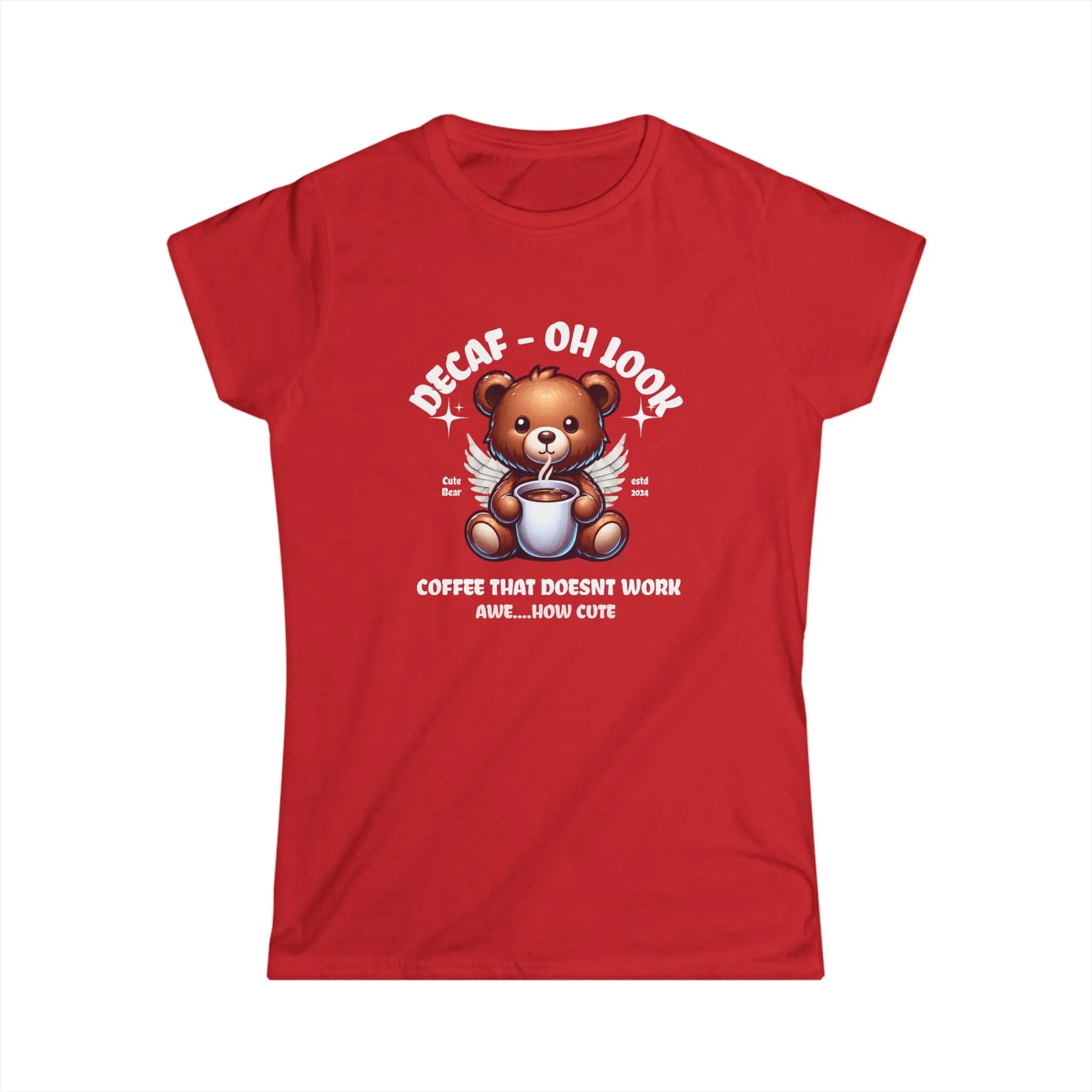 Decaf Bear Tshirt - Coffee that doesn't work - Cute Teddy Bear Tee Printify