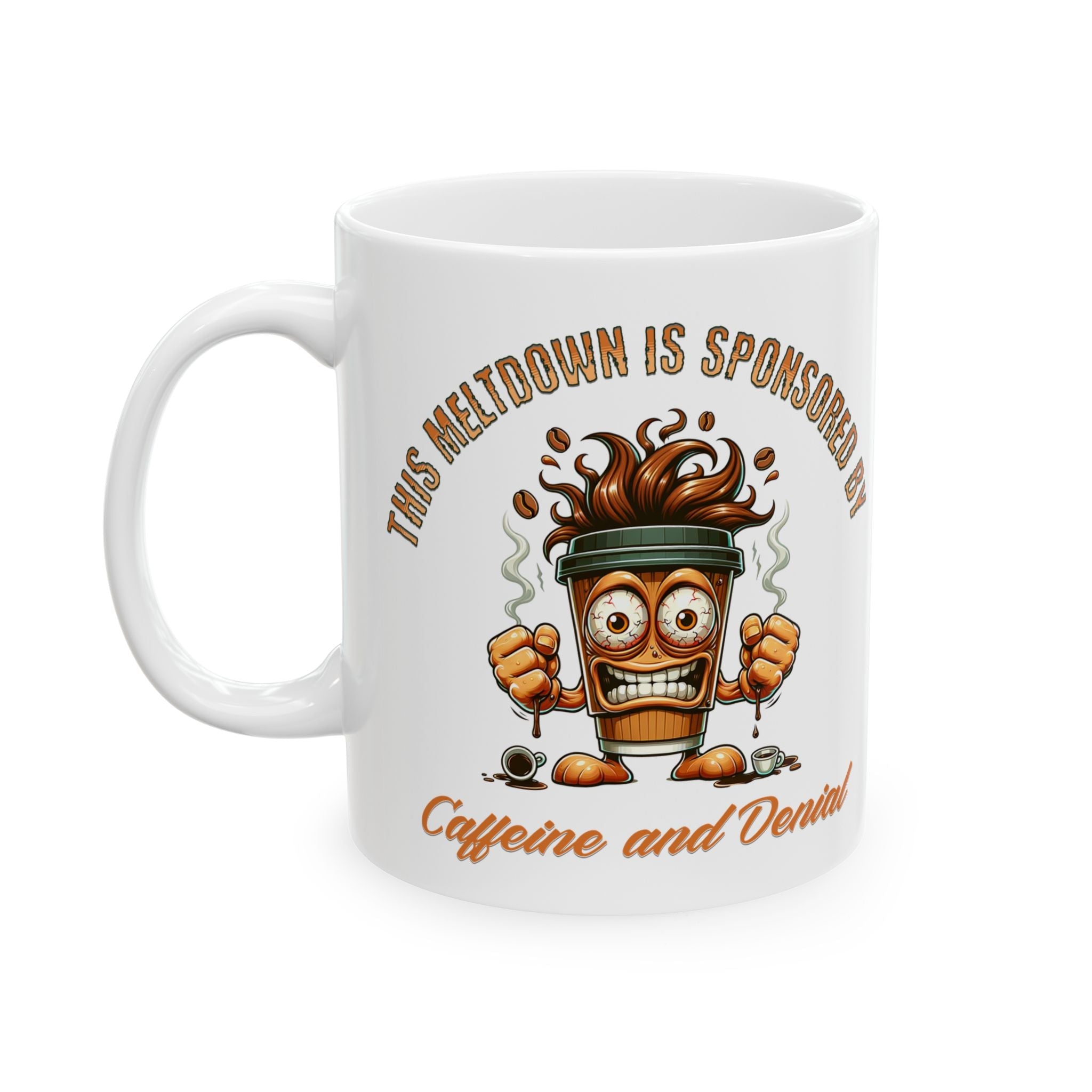 Caffeine and Denial Ceramic Coffee Mug Printify