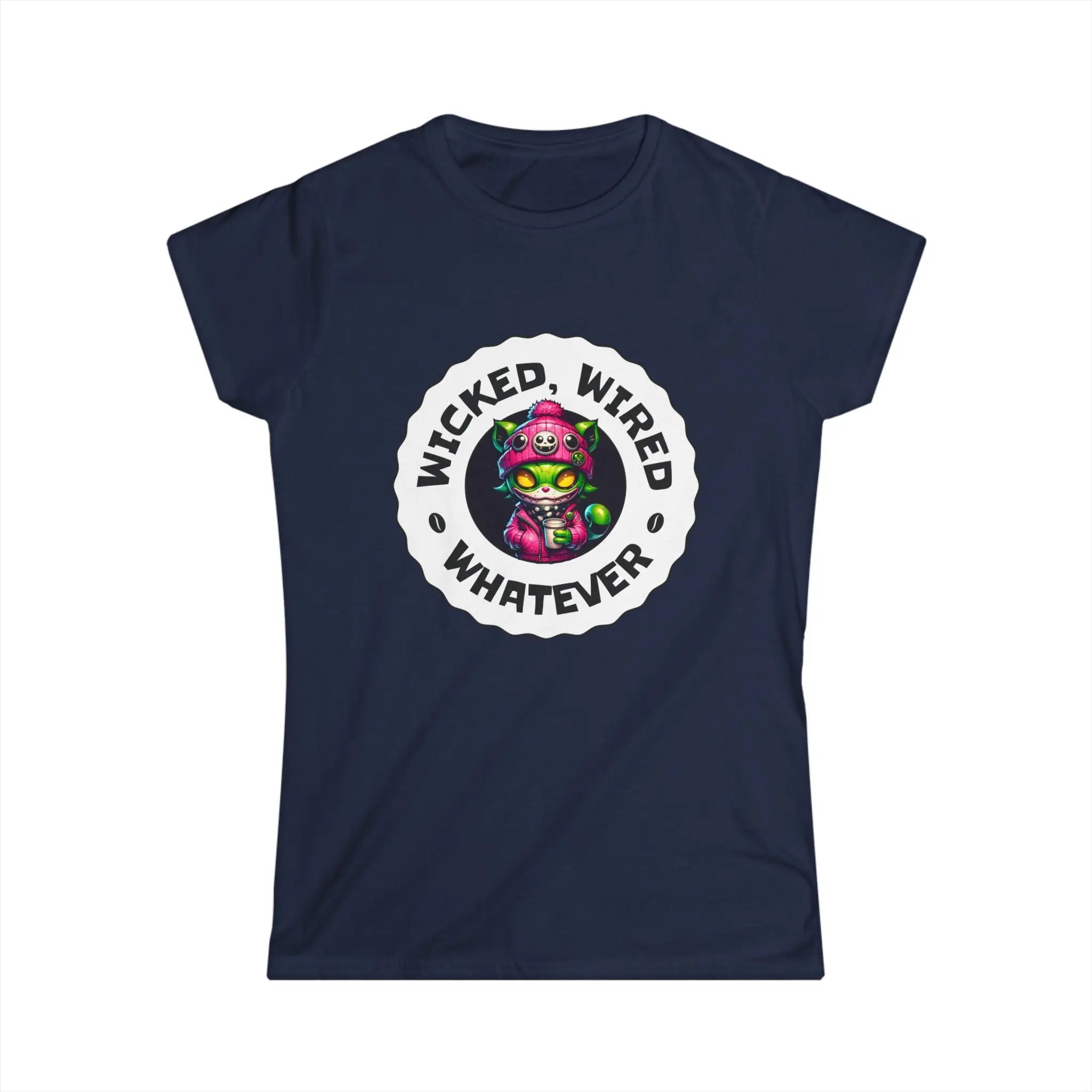 Wicked Wired Whatever Tshirt Printify