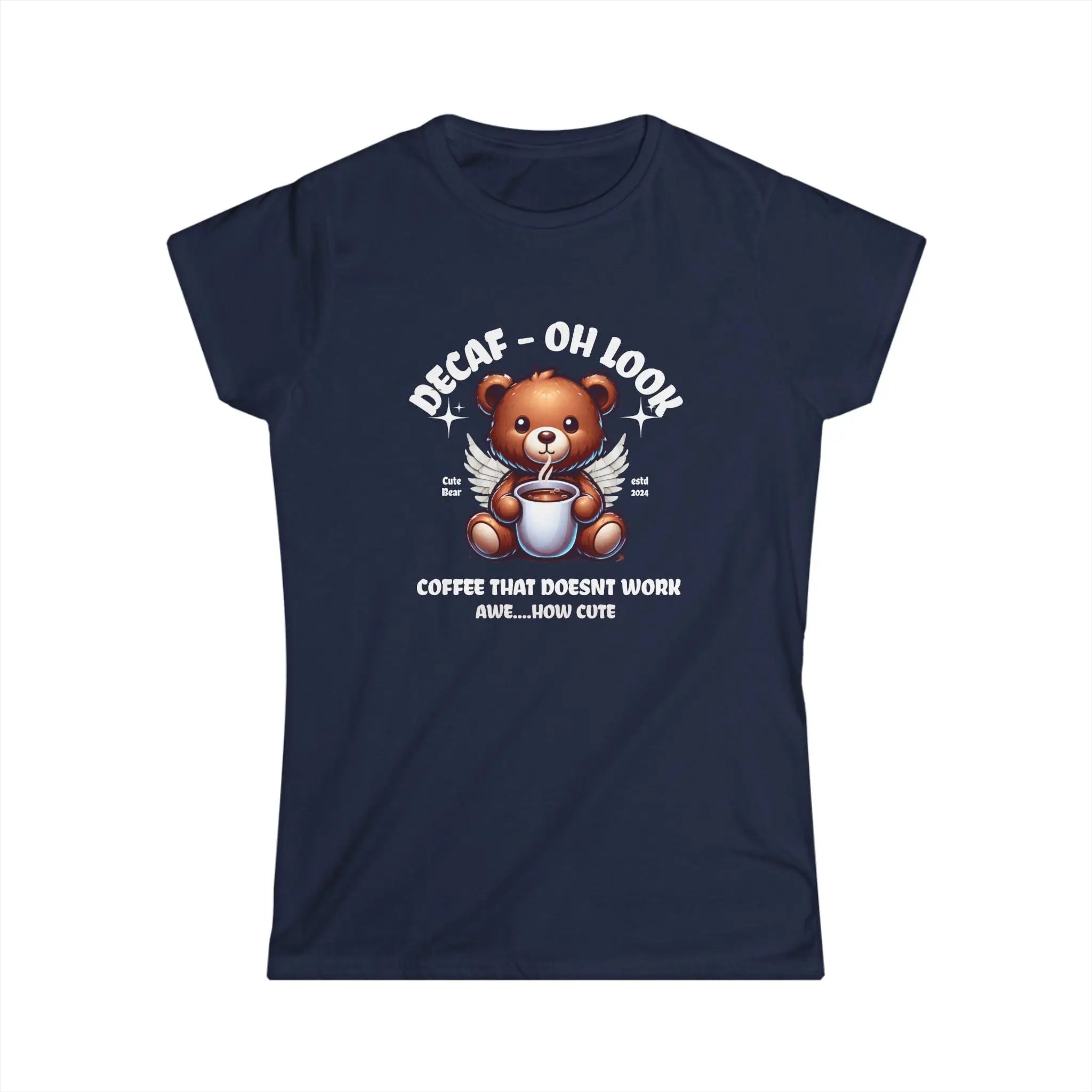 Decaf Bear Tshirt - Coffee that doesn't work - Cute Teddy Bear Tee Printify