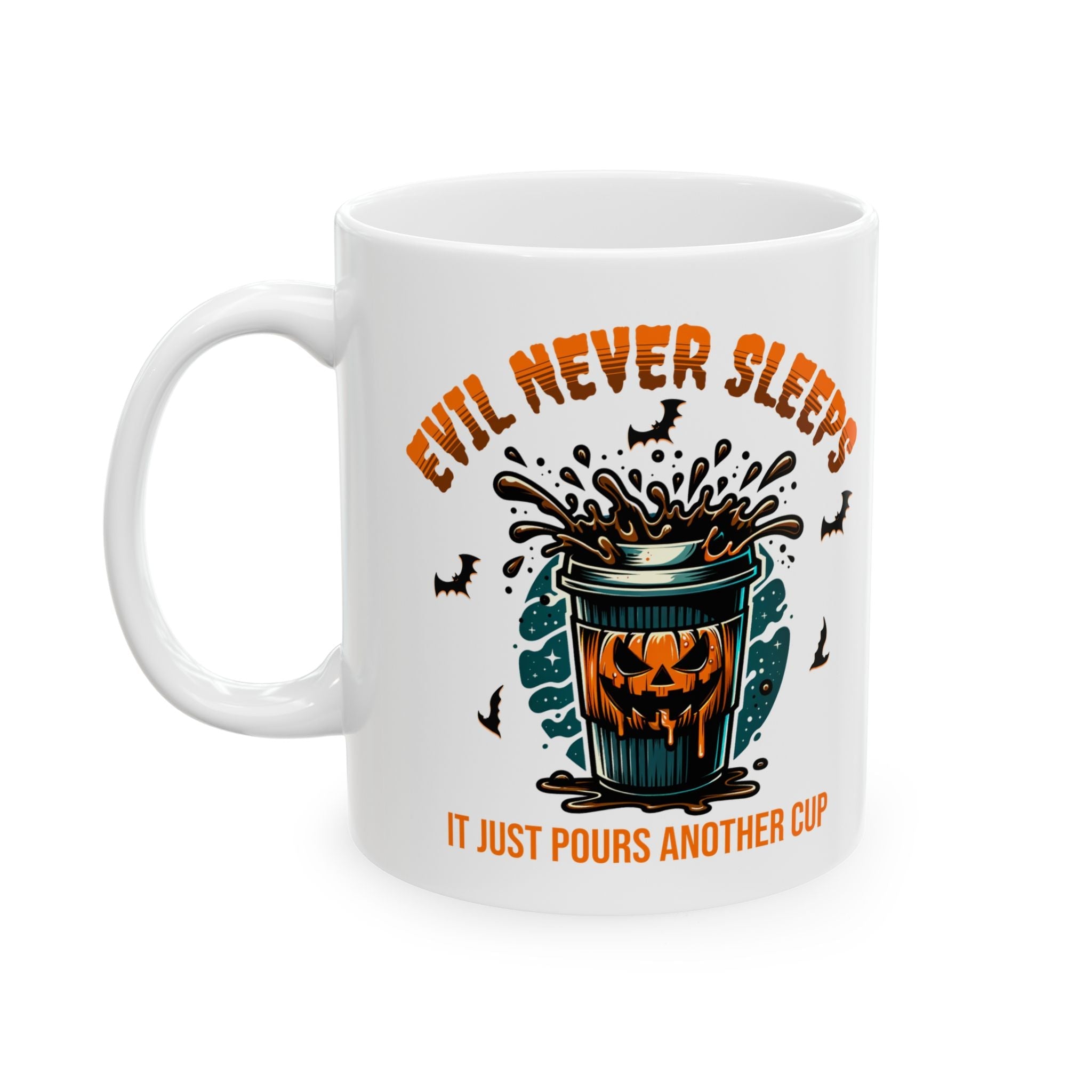 Evil Never Sleeps 11 oz Mug Printify