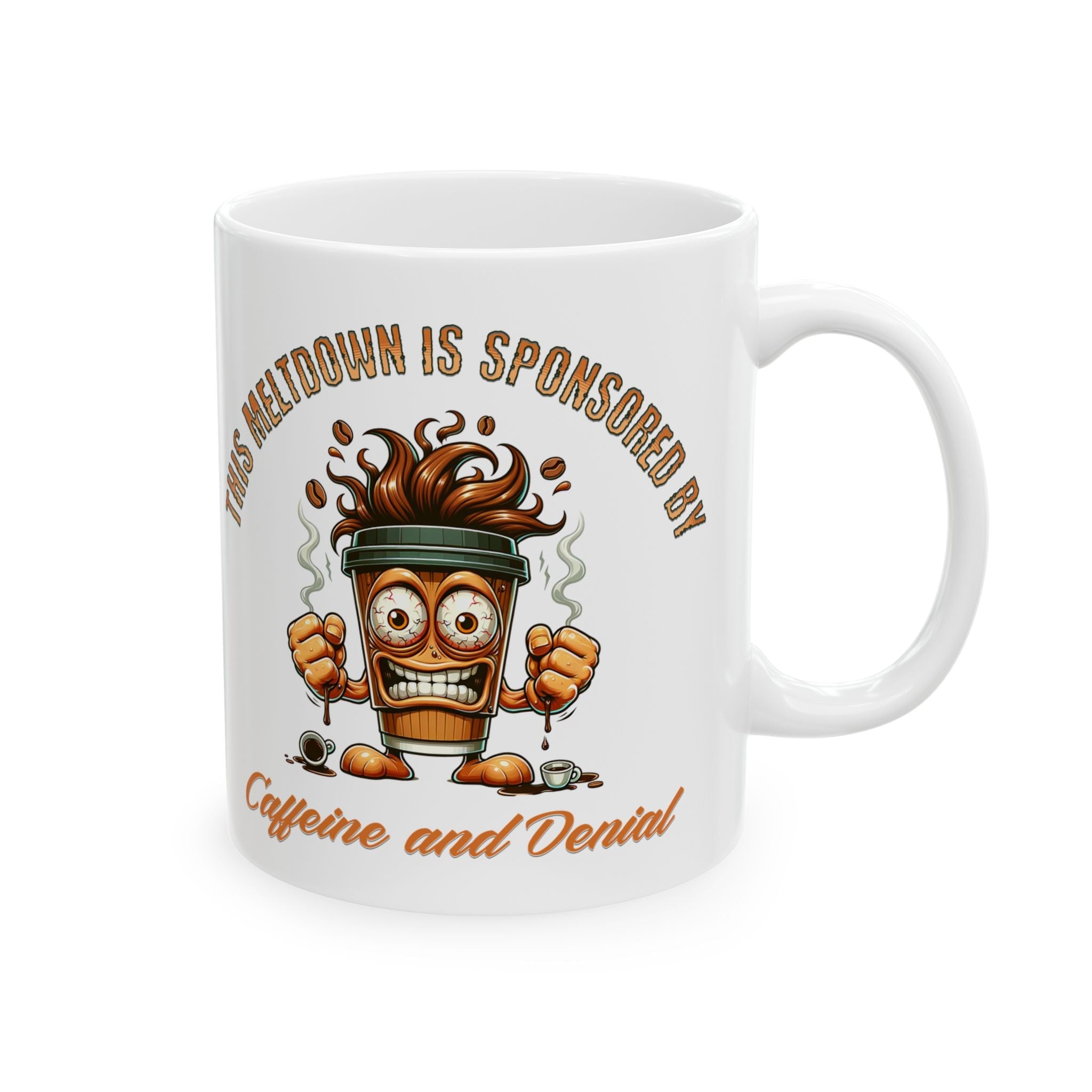 Caffeine and Denial Ceramic Coffee Mug Printify