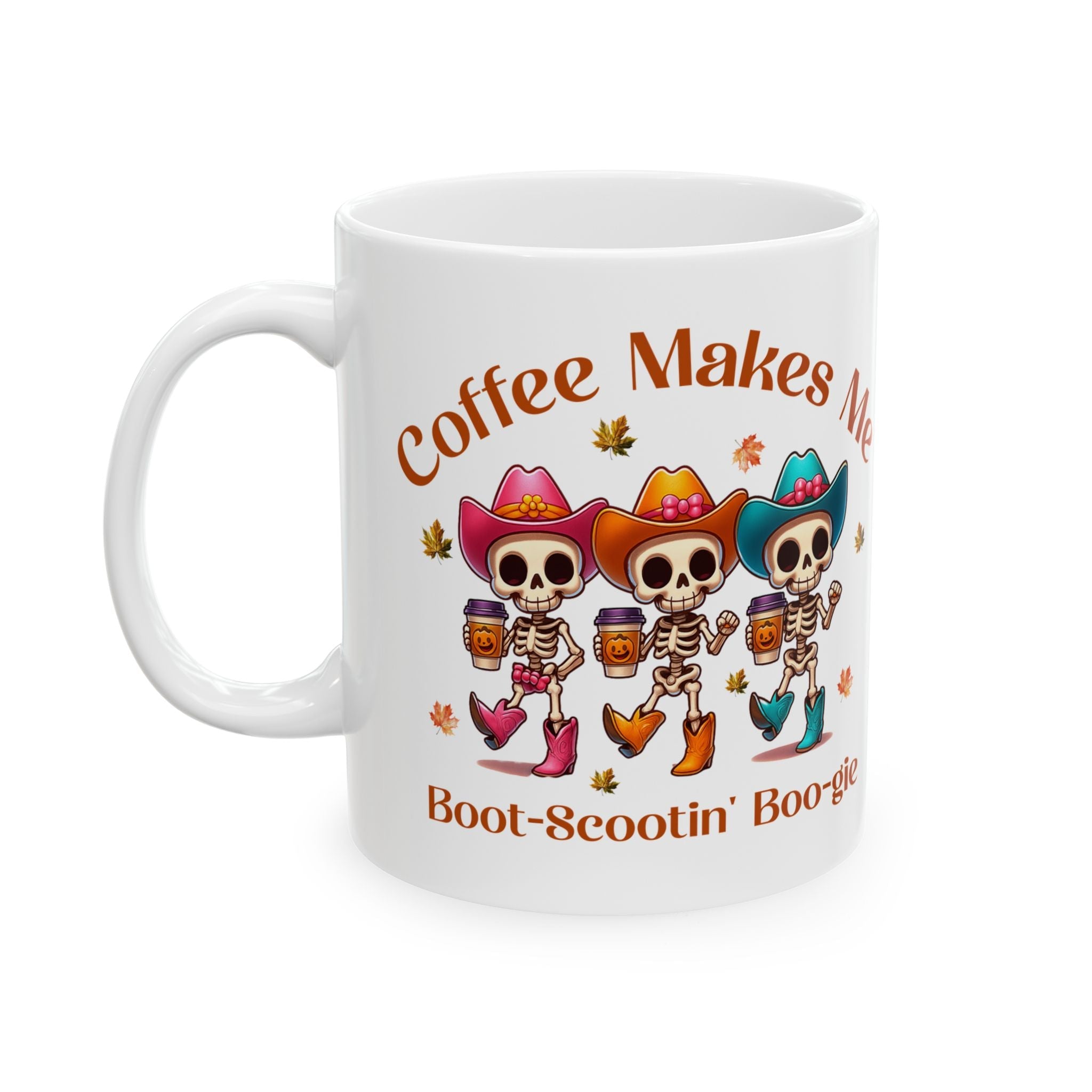 Coffee Makes Me Boot-scootin' Boogie Mug Printify