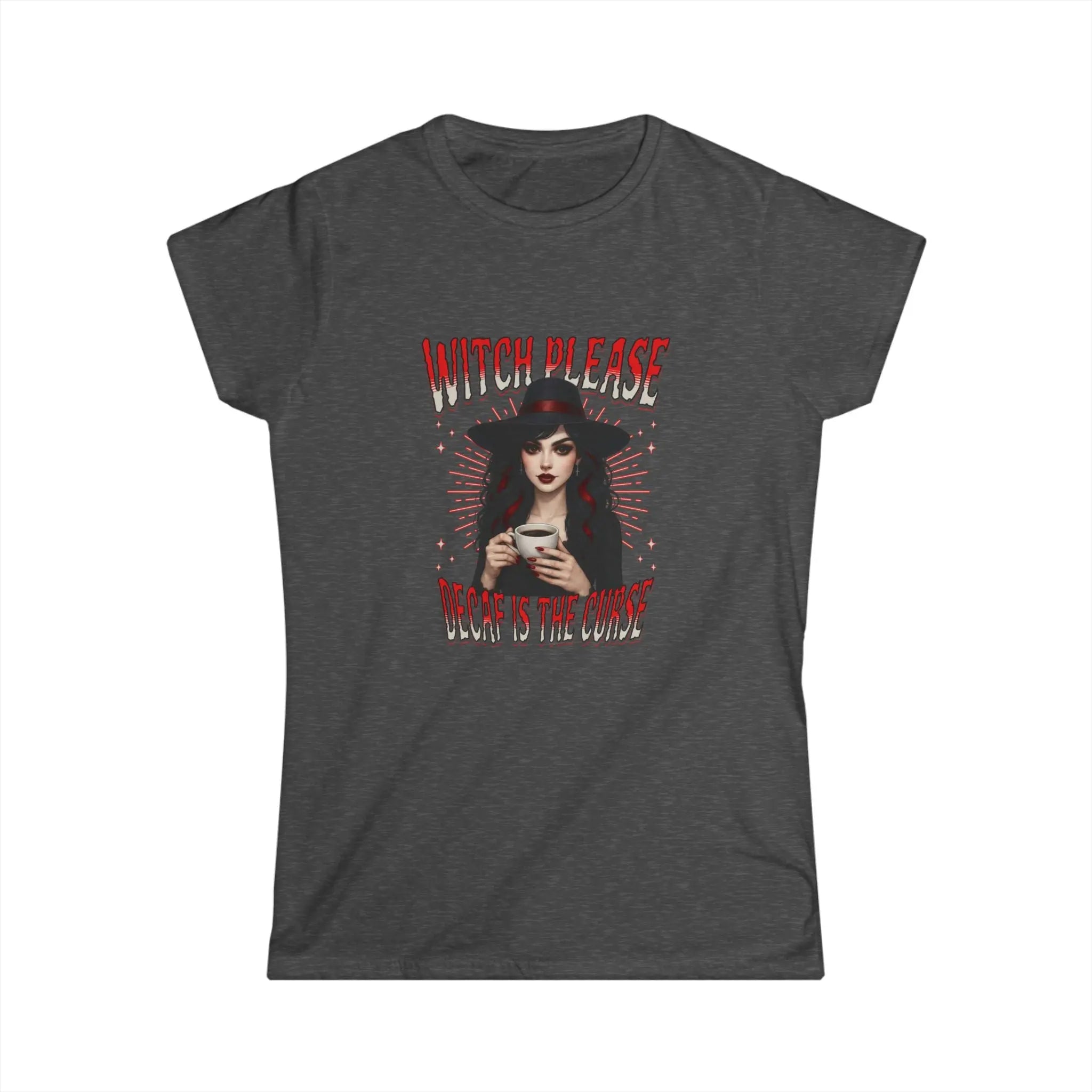 Witch Please T-Shirt – Decaf Is the Real Curse Funny Halloween Tee Printify