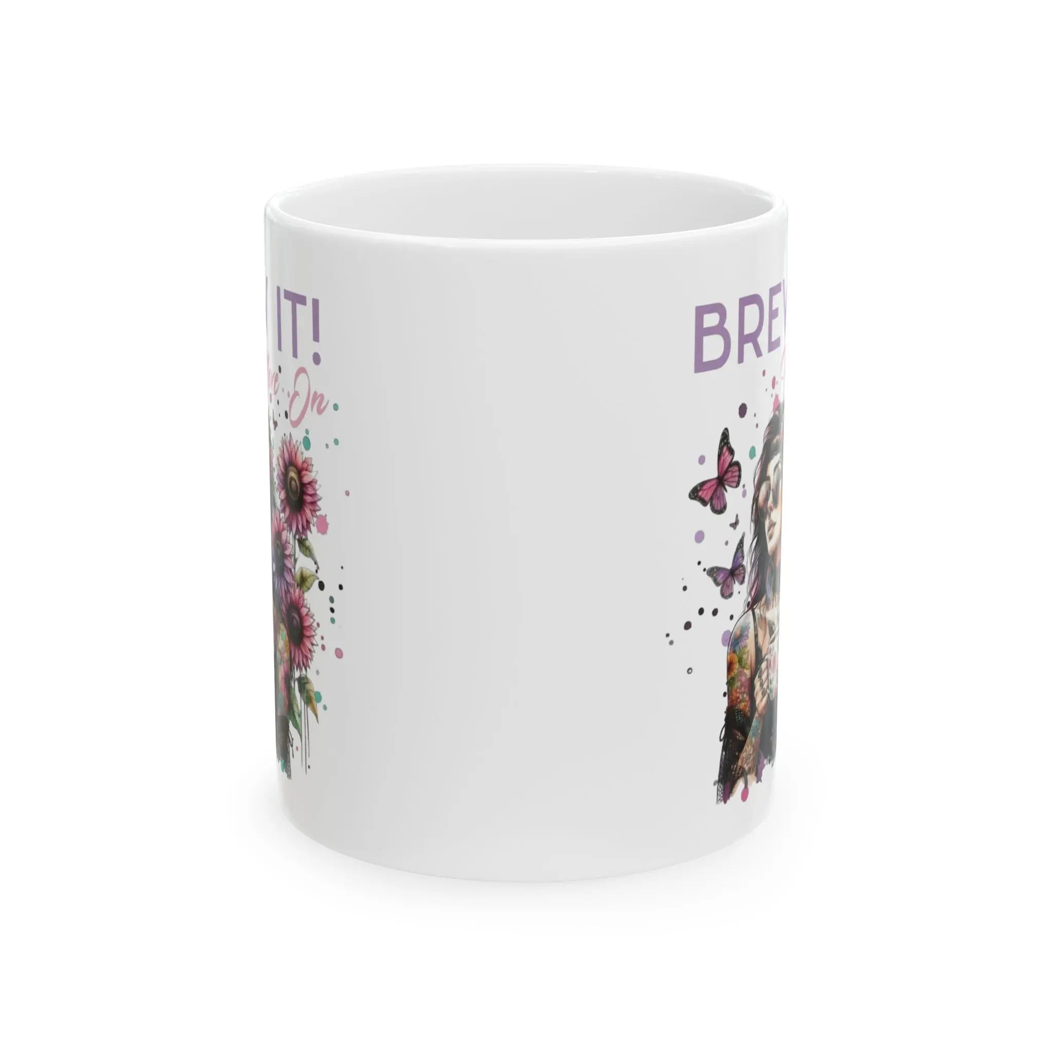Brew It! Ceramic Mug - Motivational Coffee Cup, Gift for Her, Floral Design, Home or Office Decor, Tea Lover's Gift Printify