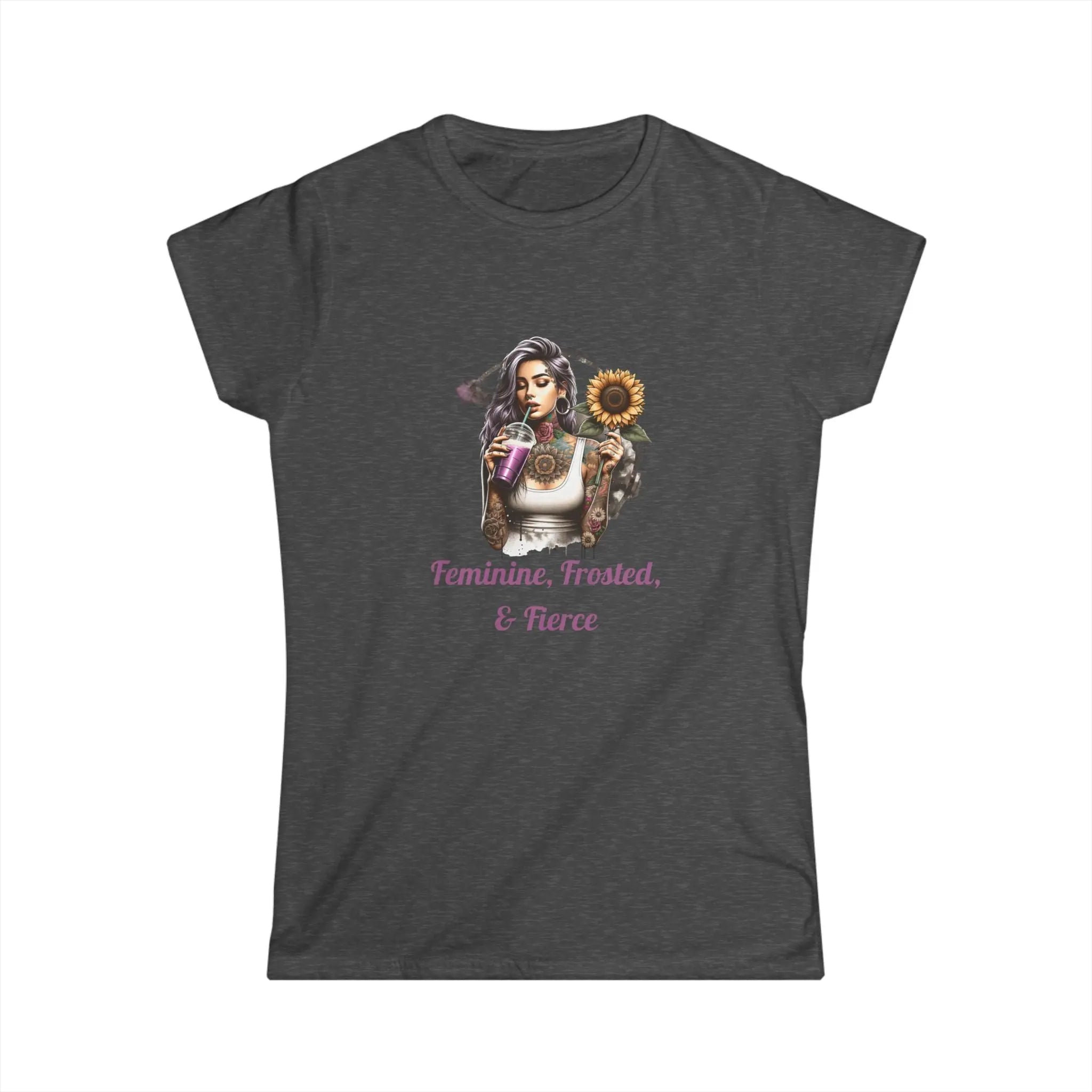 Feminine, Frosted, & Fierce Tshirt Printify