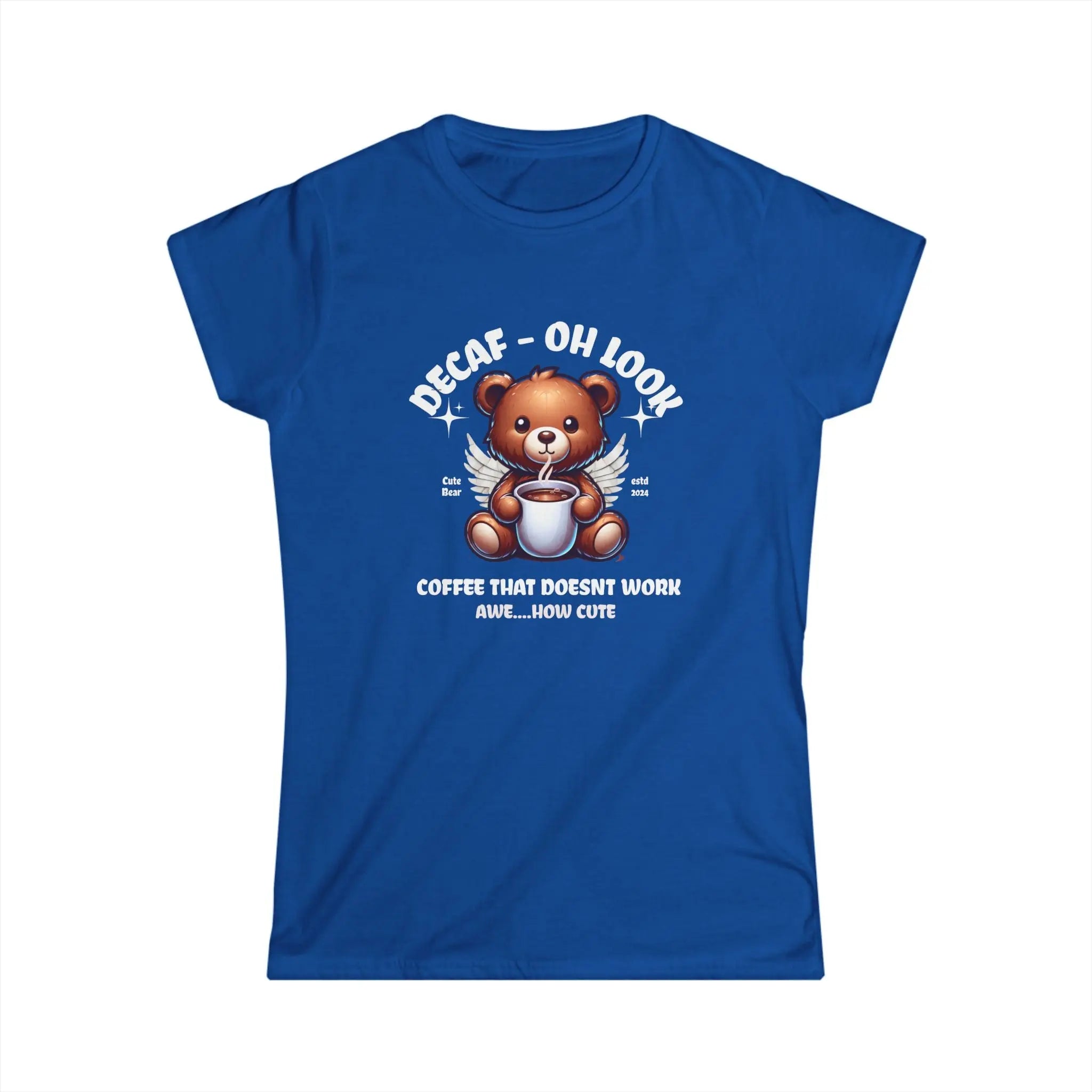 Decaf Bear Tshirt - Coffee that doesn't work - Cute Teddy Bear Tee Printify