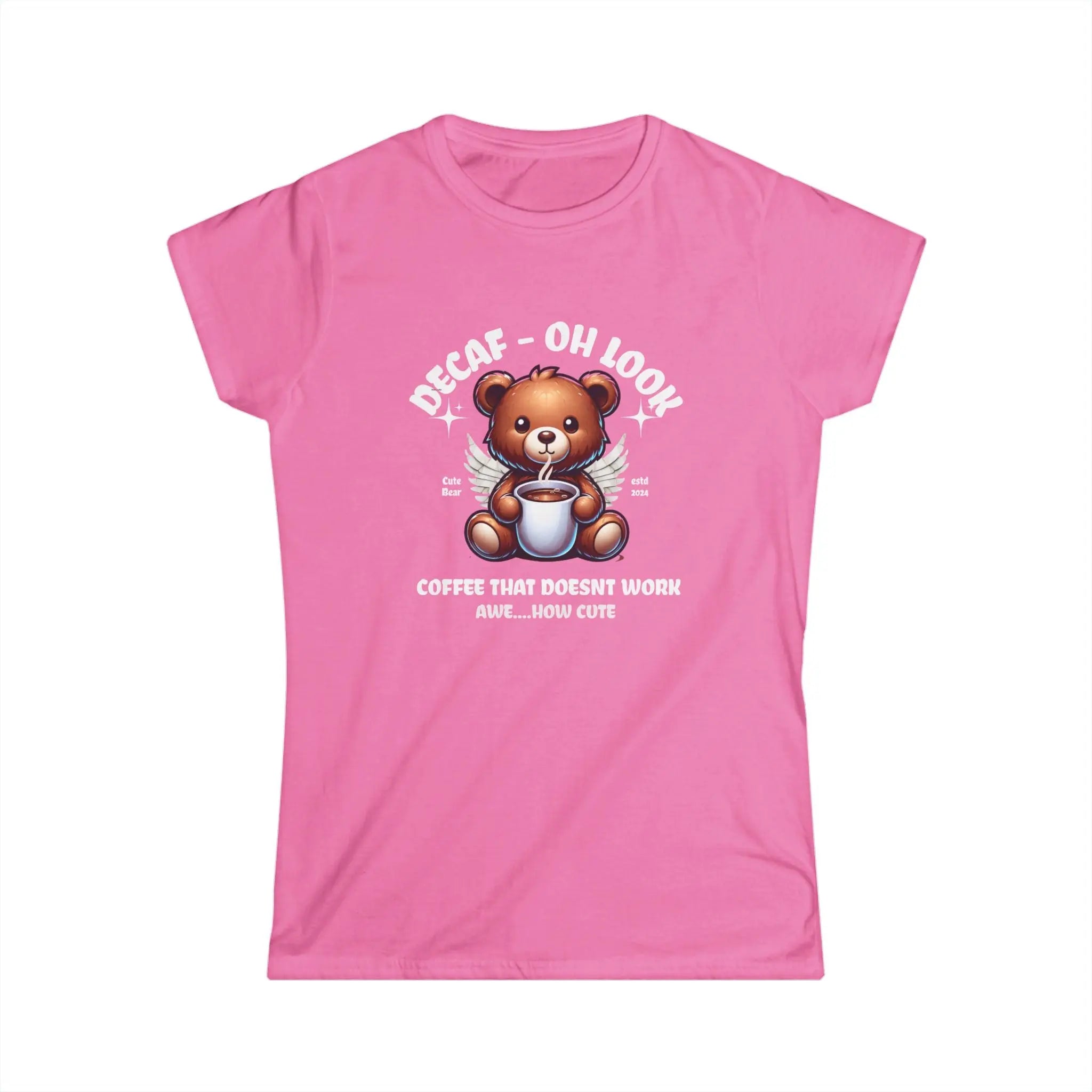 Decaf Bear Tshirt - Coffee that doesn't work - Cute Teddy Bear Tee Printify