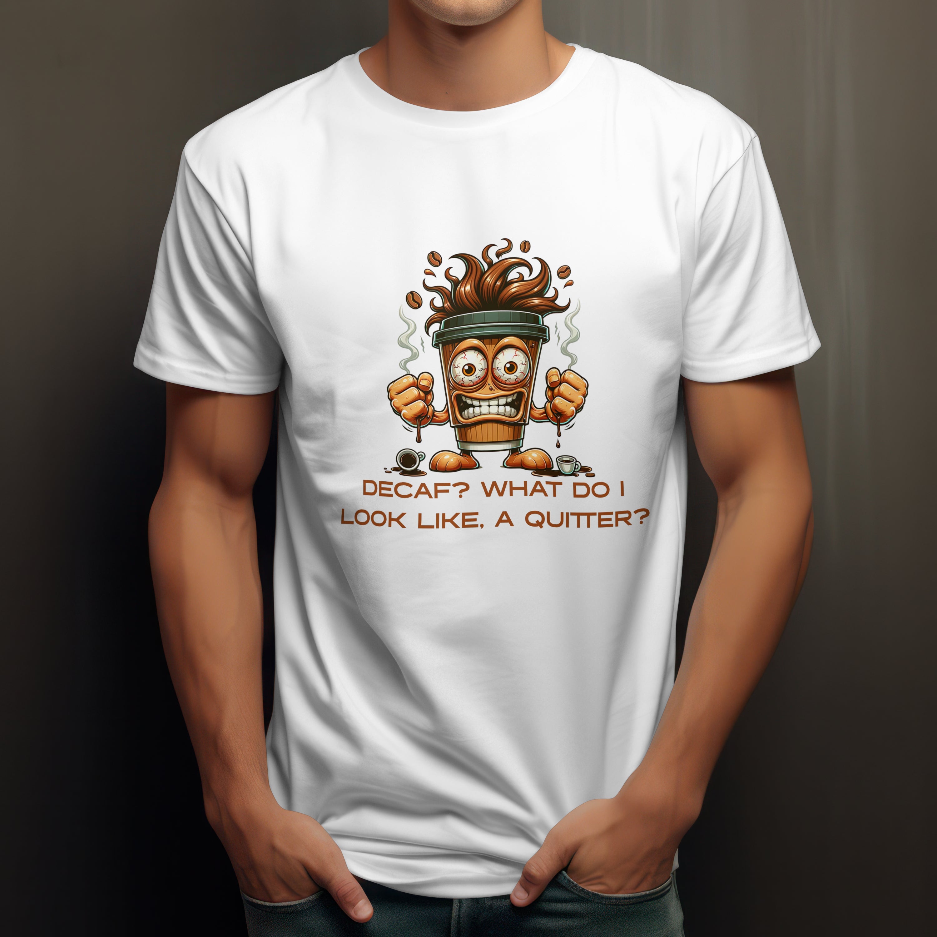 Decaf Quitter T-Shirt Printify