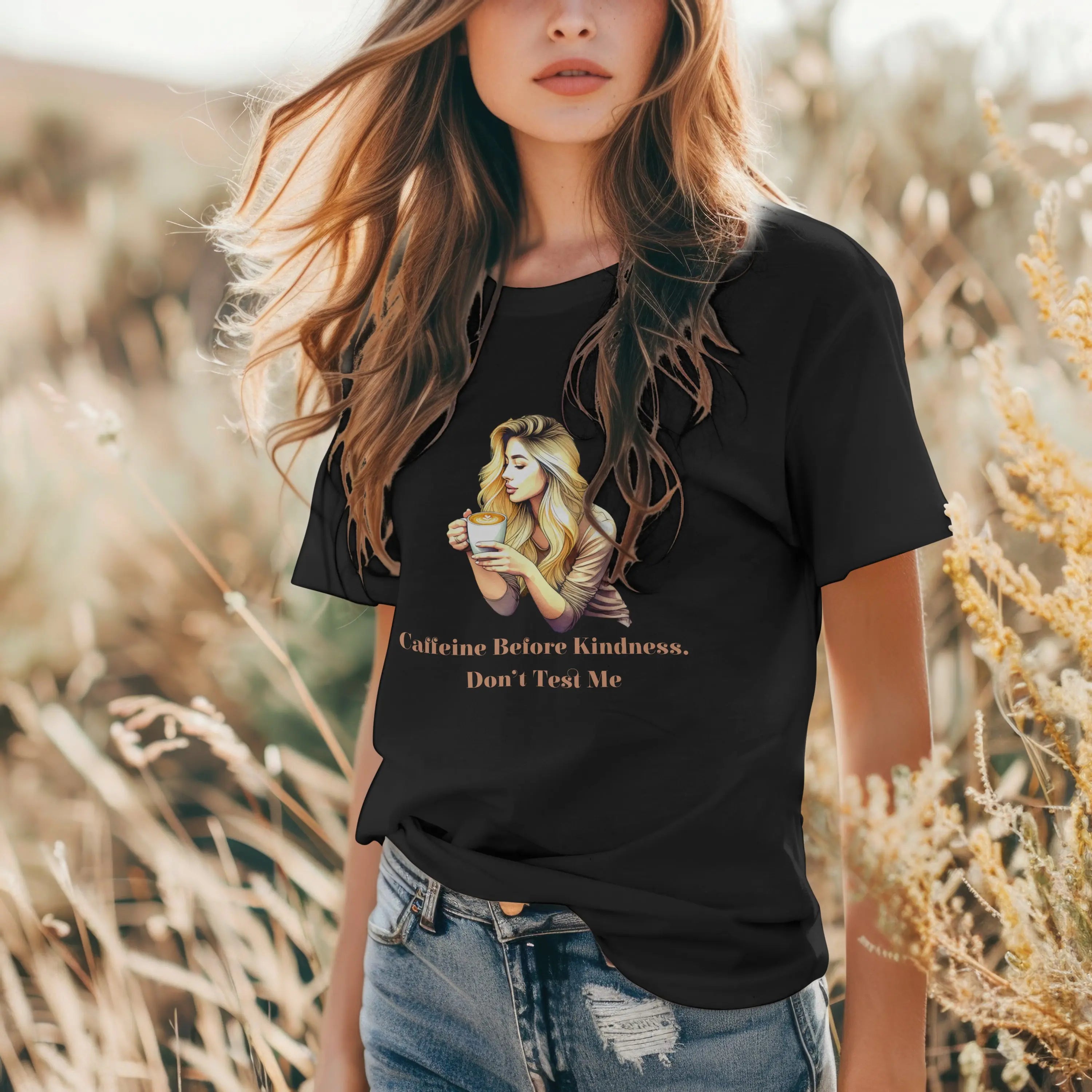 Caffeine Before Kindness T-Shirt – Sassy Coffee Quote Graphic Tee Printify