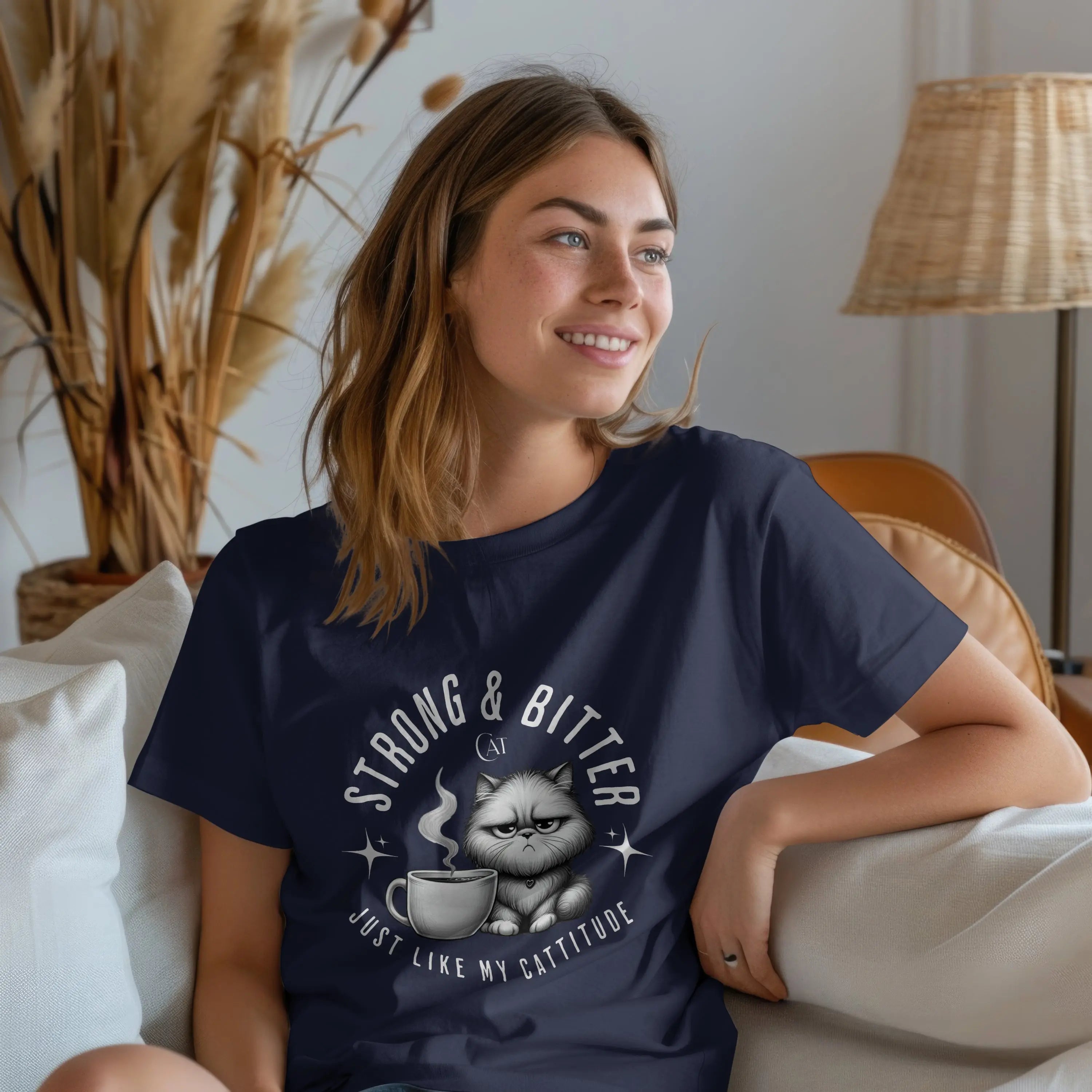 Strong & Bitter Tshirt - Just Like My Cattitude Printify