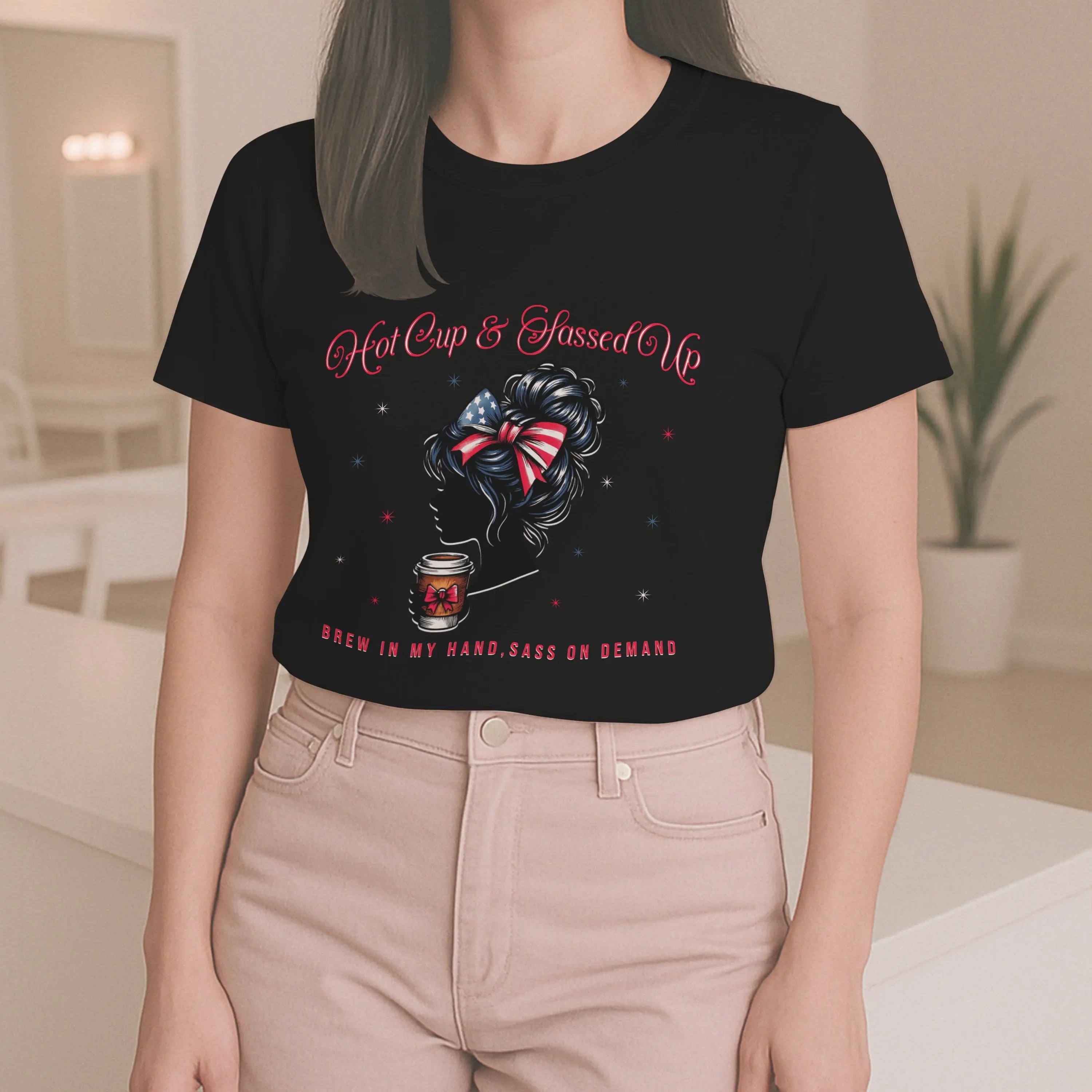 Hot Cup and Sassed Up Tshirt Printify