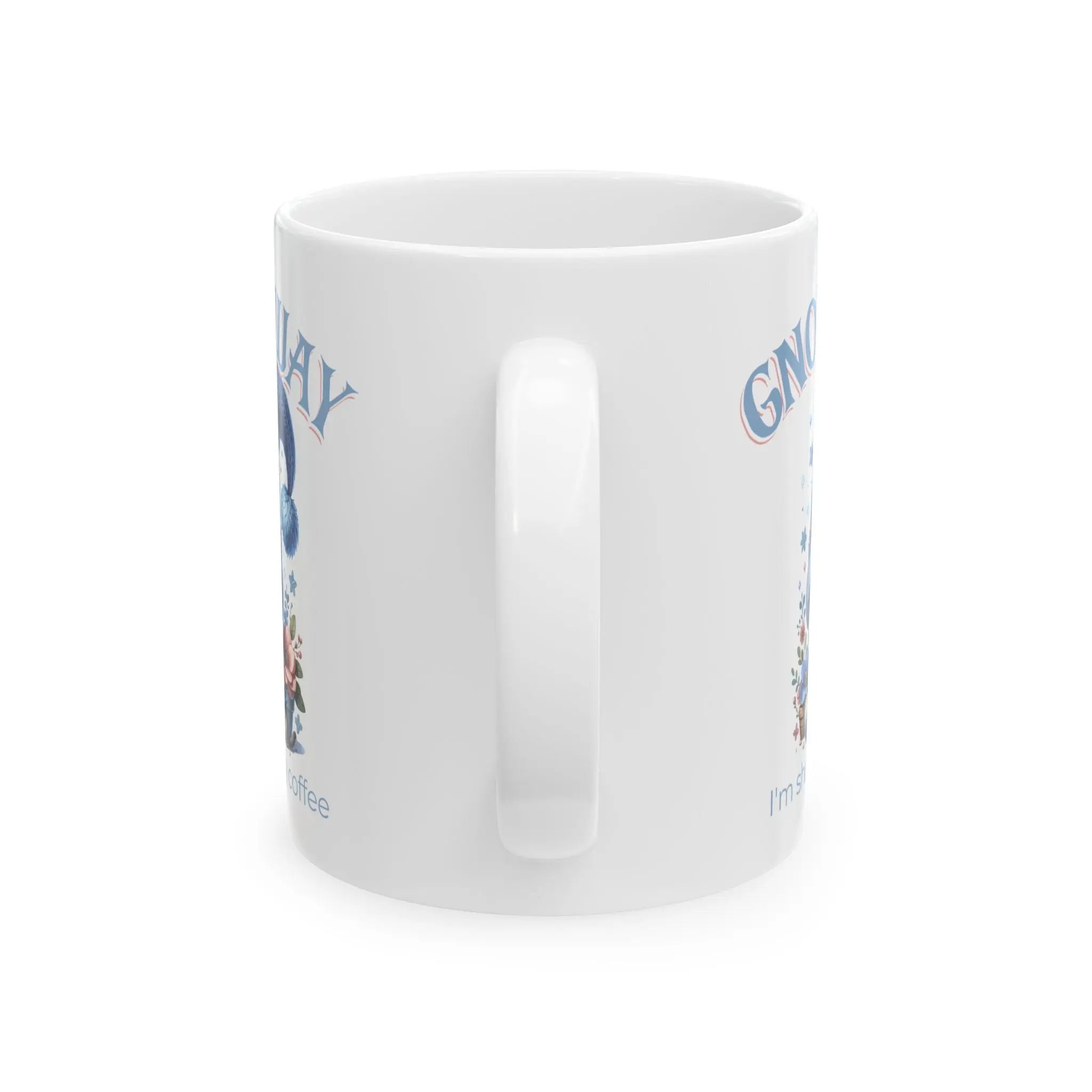 Gnomeway Ceramic Coffee Mug, Funny Gift for Gnome Lovers, Unique Caffeine Fix, Home Office Decor, Perfect for Birthdays and Holidays Printify