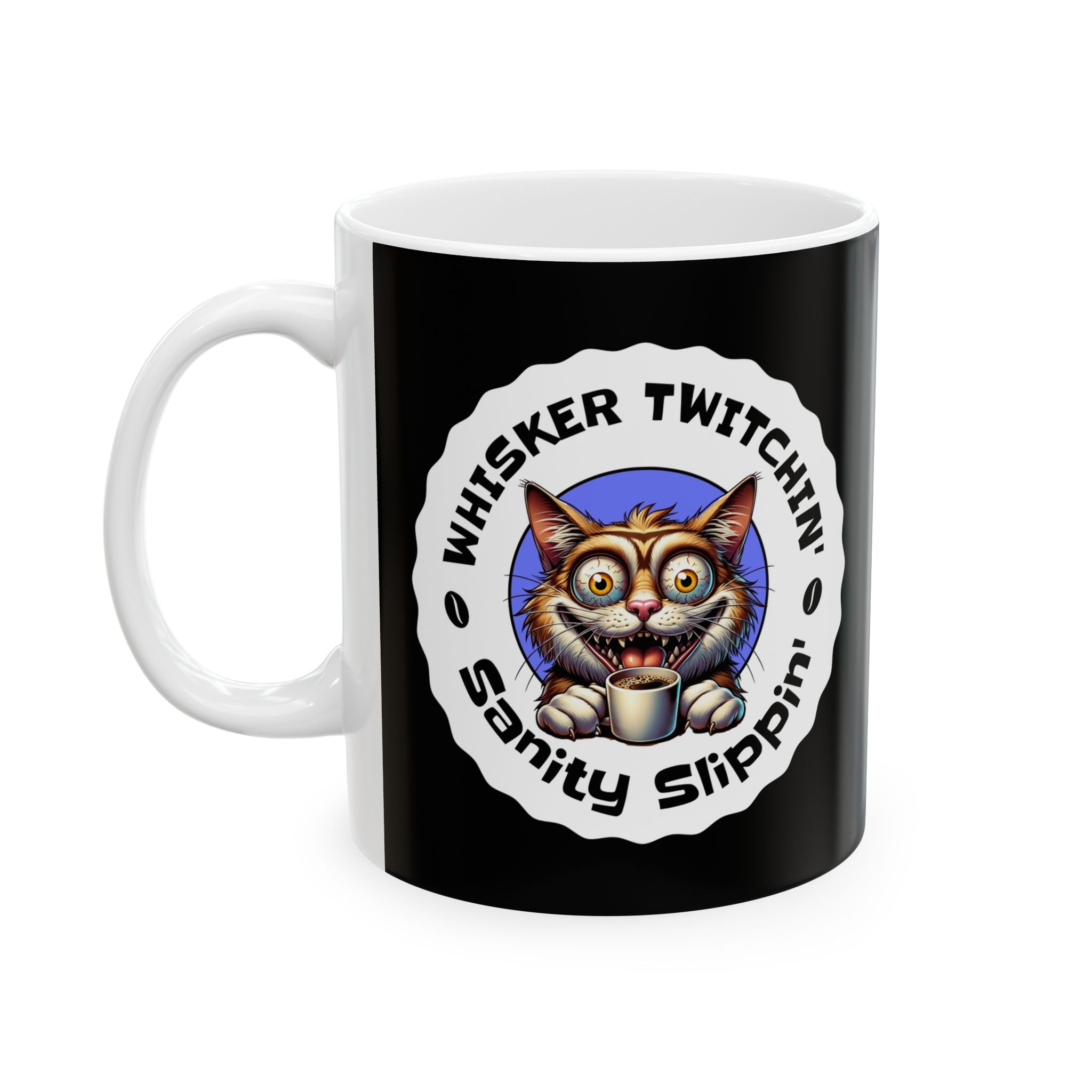 Sanity Slippin Ceramic Mug Printify