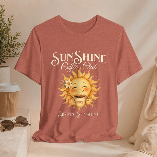 Sunshine Coffee Club Tee — "Sippin' Sunshine" Graphic T-Shirt Printify
