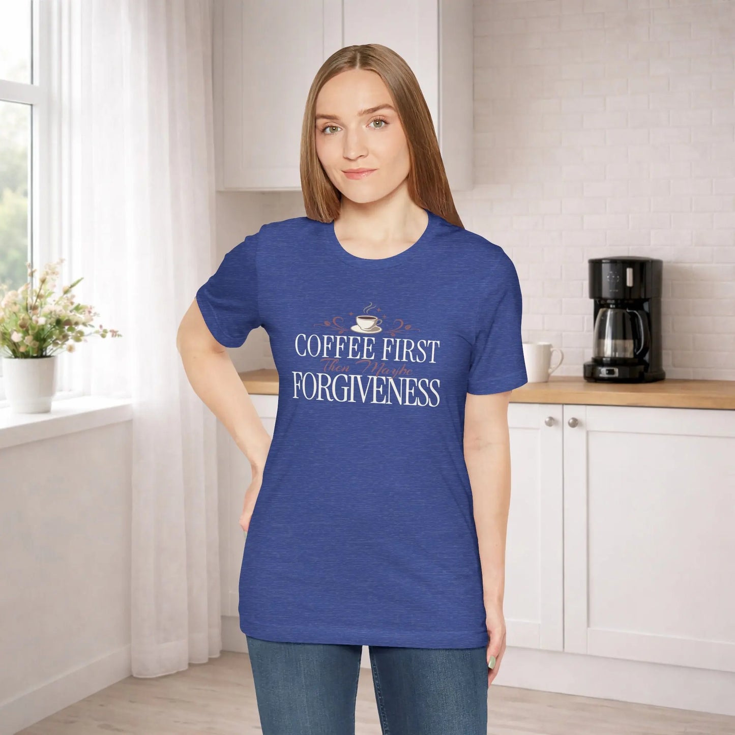 Coffee First Then Forgiveness T-Shirt Printify