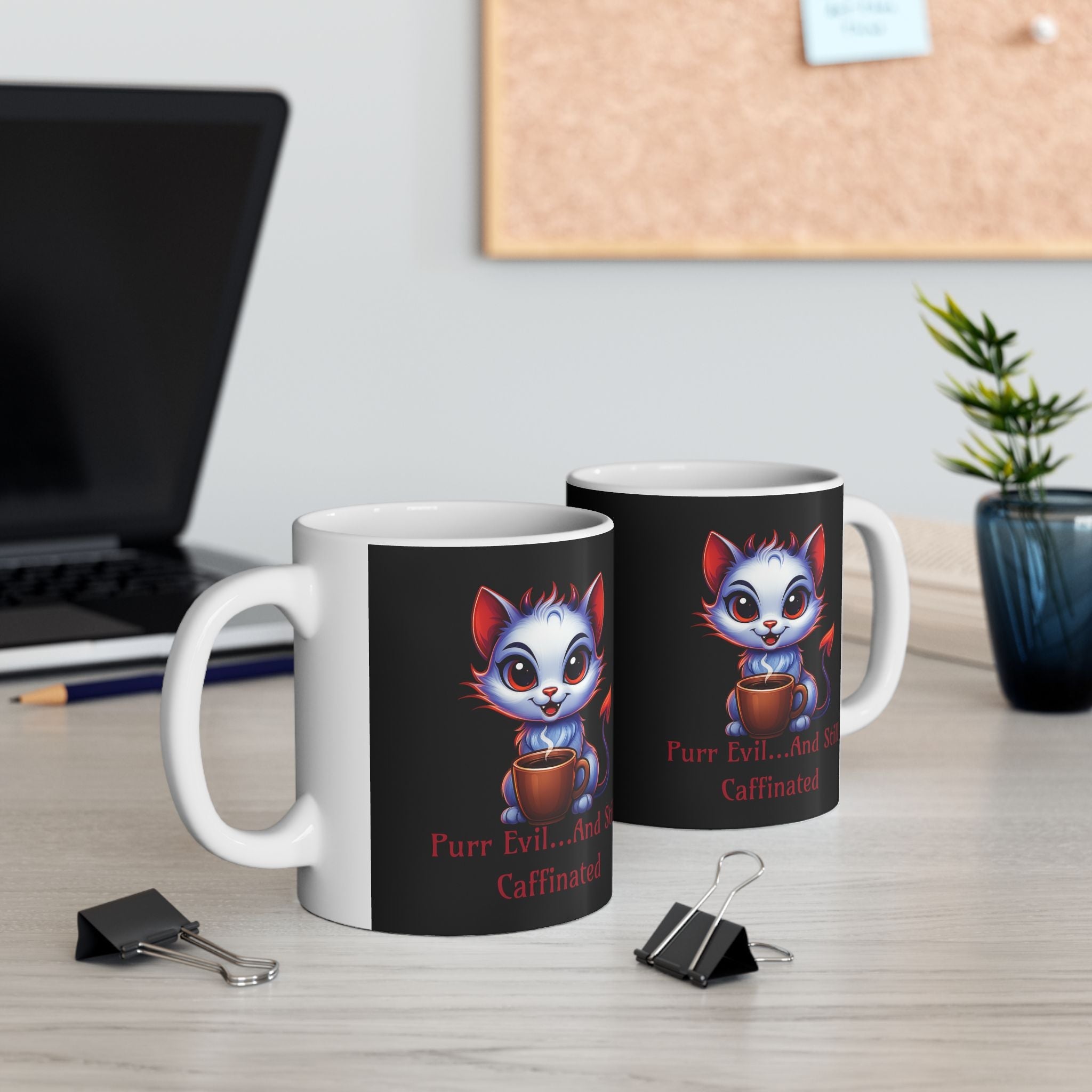 Purr Evil 11 oz Ceramic Mug Printify