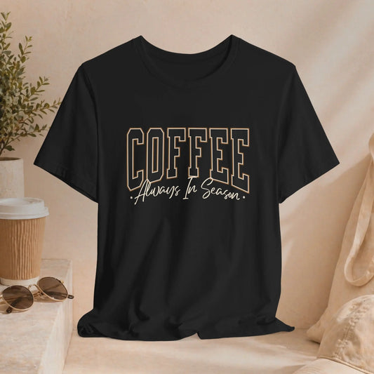 Coffee Always in Season Tee - Boldly Bitter Company
