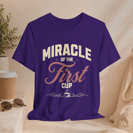 Miracle of First Cup T-Shirt Printify