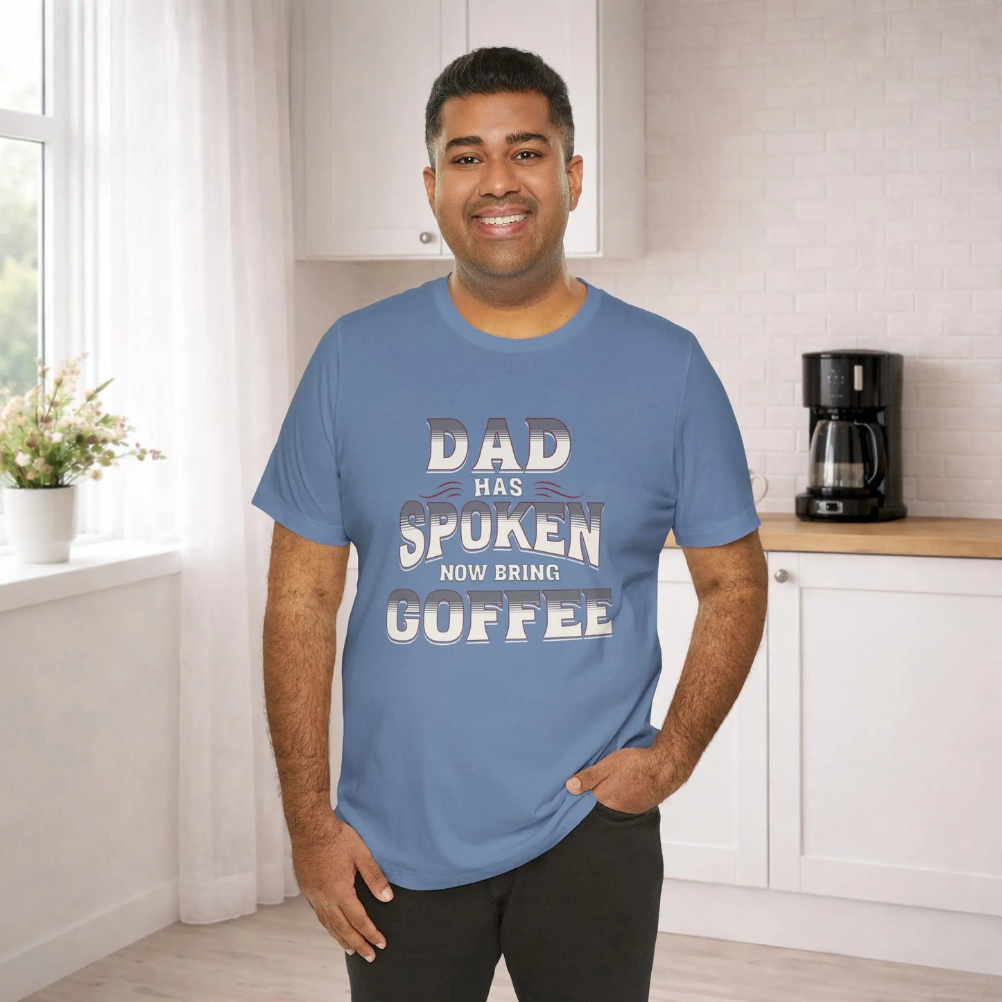Dad Has Spoken Tee Printify