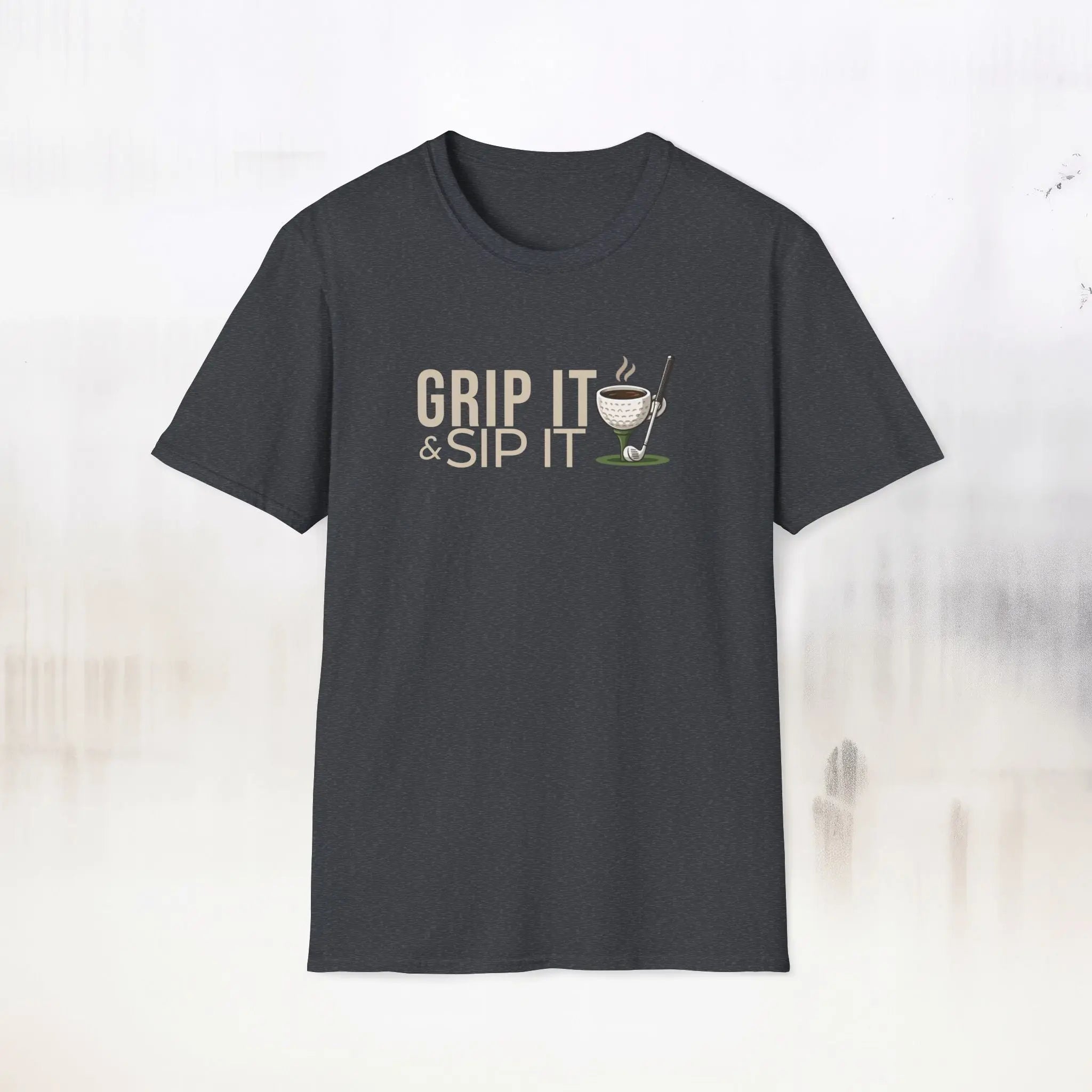 Grip It Sip It T-Shirt Printify