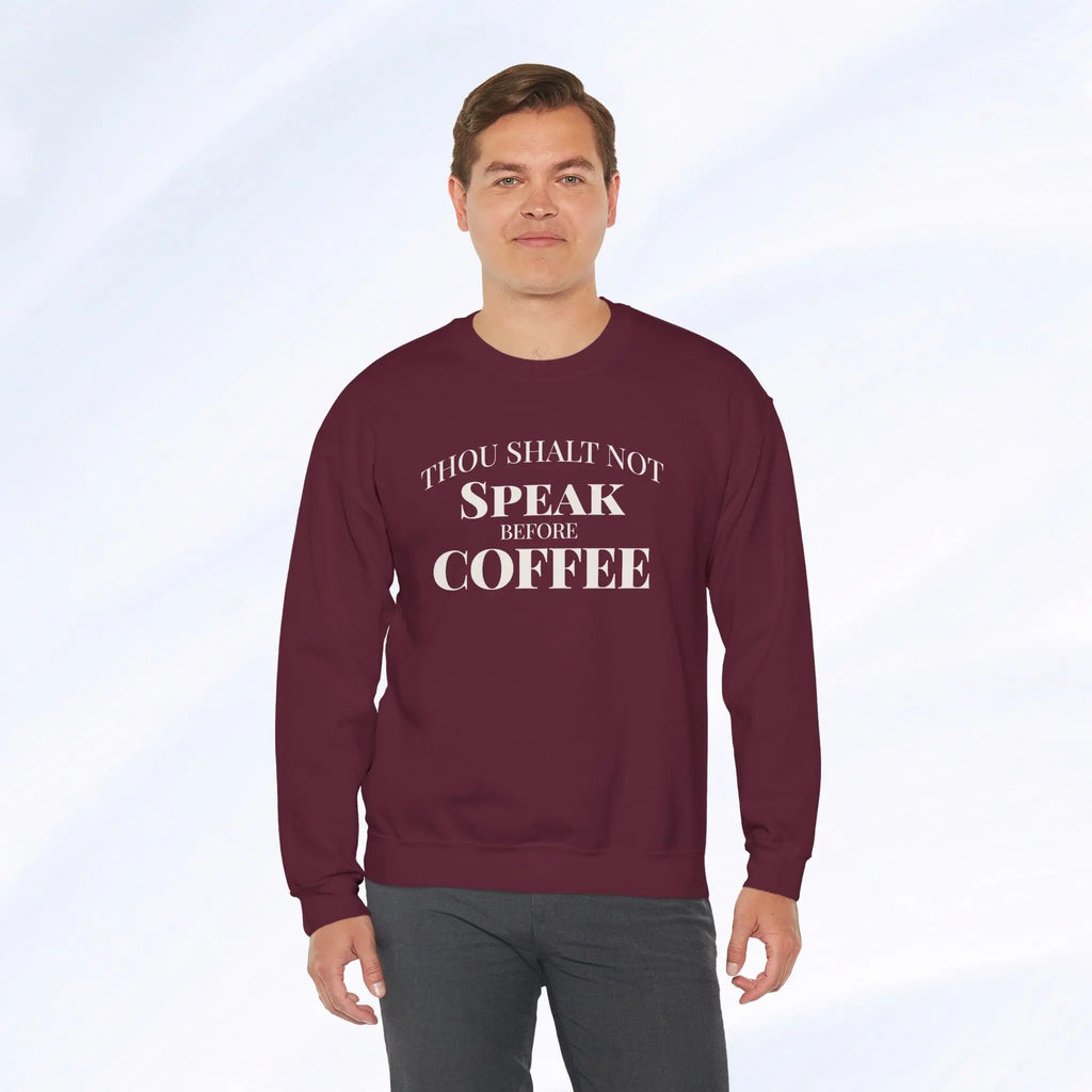 Thou Shalt Not Speak Before Coffee Sweatshirt Printify