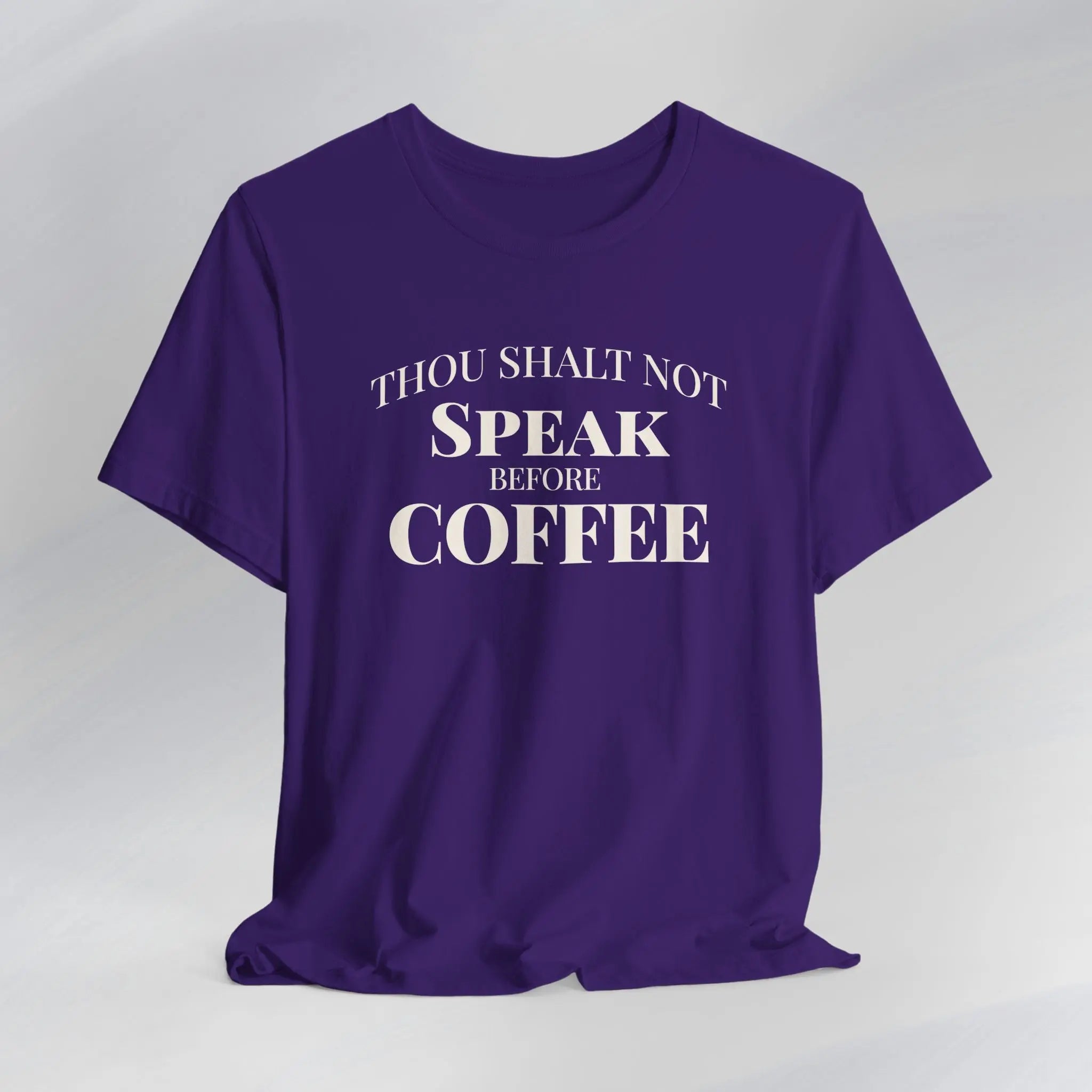 Thou Shalt Not Speak Coffee T-Shirt Printify