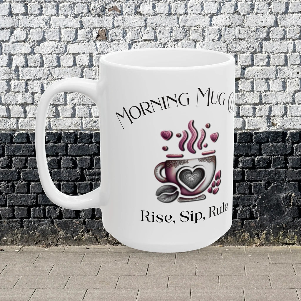 Morning Mug Club Coffee Cup – Rise Sip Rule 15oz Mug, Motivational Coffee Lover Gift, Stylish Daily Caffeine Cup for Bosses & Queens Printify