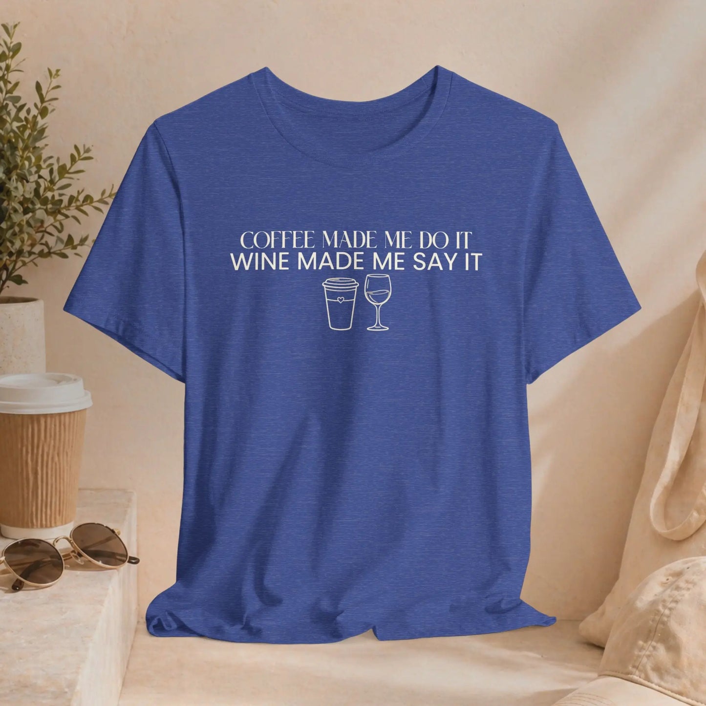 Wine Made Me Say It T‑Shirt Printify