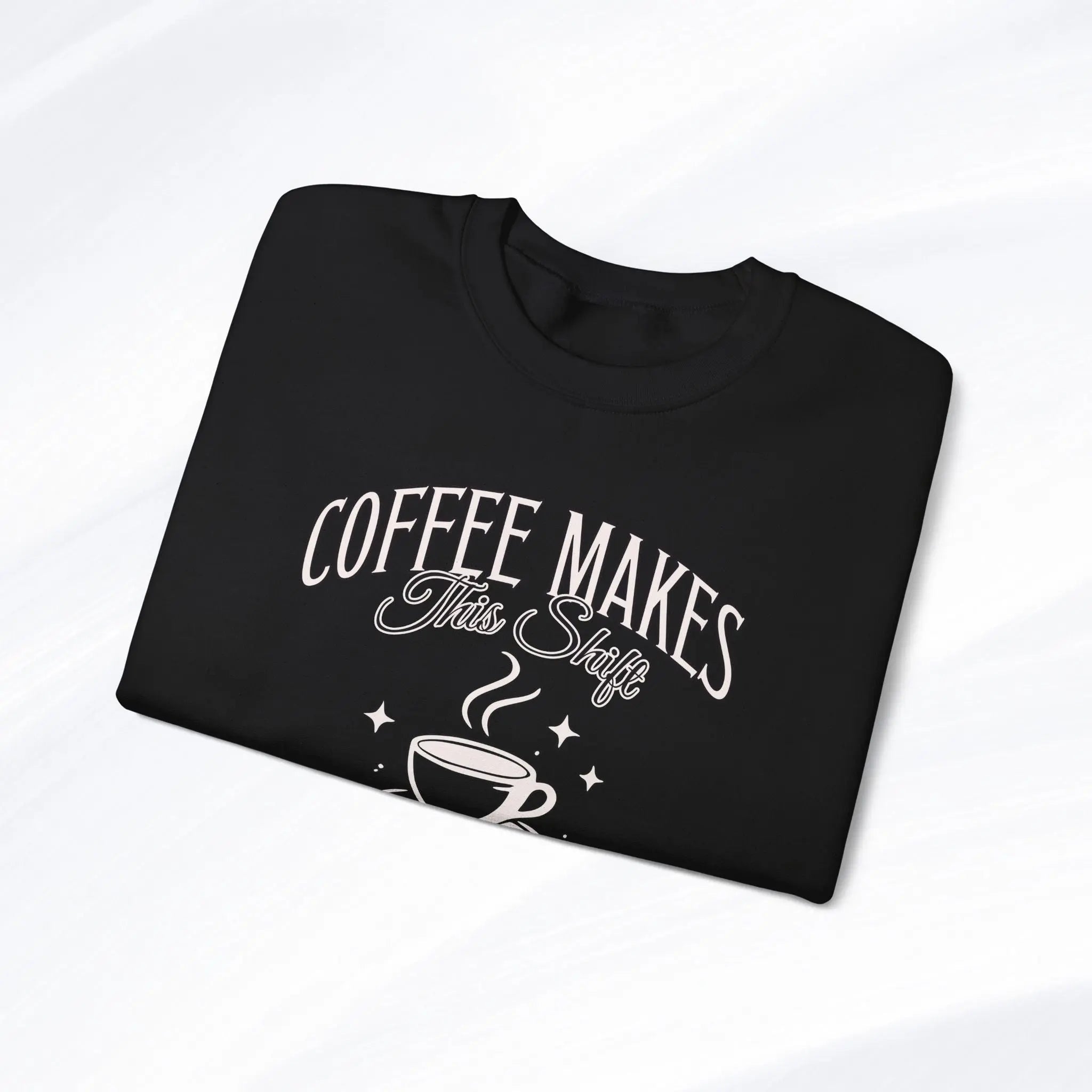 Coffee Makes This Shift Tolerable Sweatshirt Printify