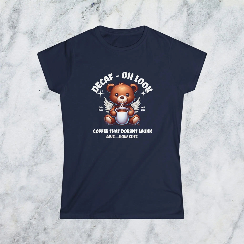 Decaf Bear T-shirt - Decaf Coffee that doesn't work - Boldly Bitter Company