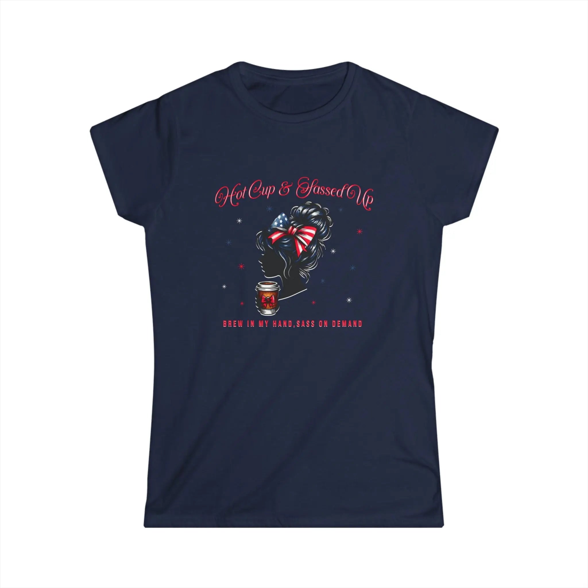 Hot Cup and Sassed Up Tshirt Printify