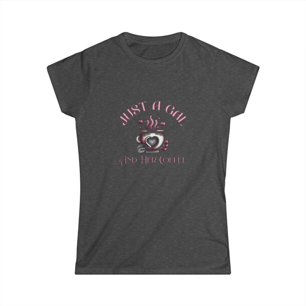 Just a Gal and Her Coffee T-Shirt – Cute Coffee Cup Graphic Tee Printify