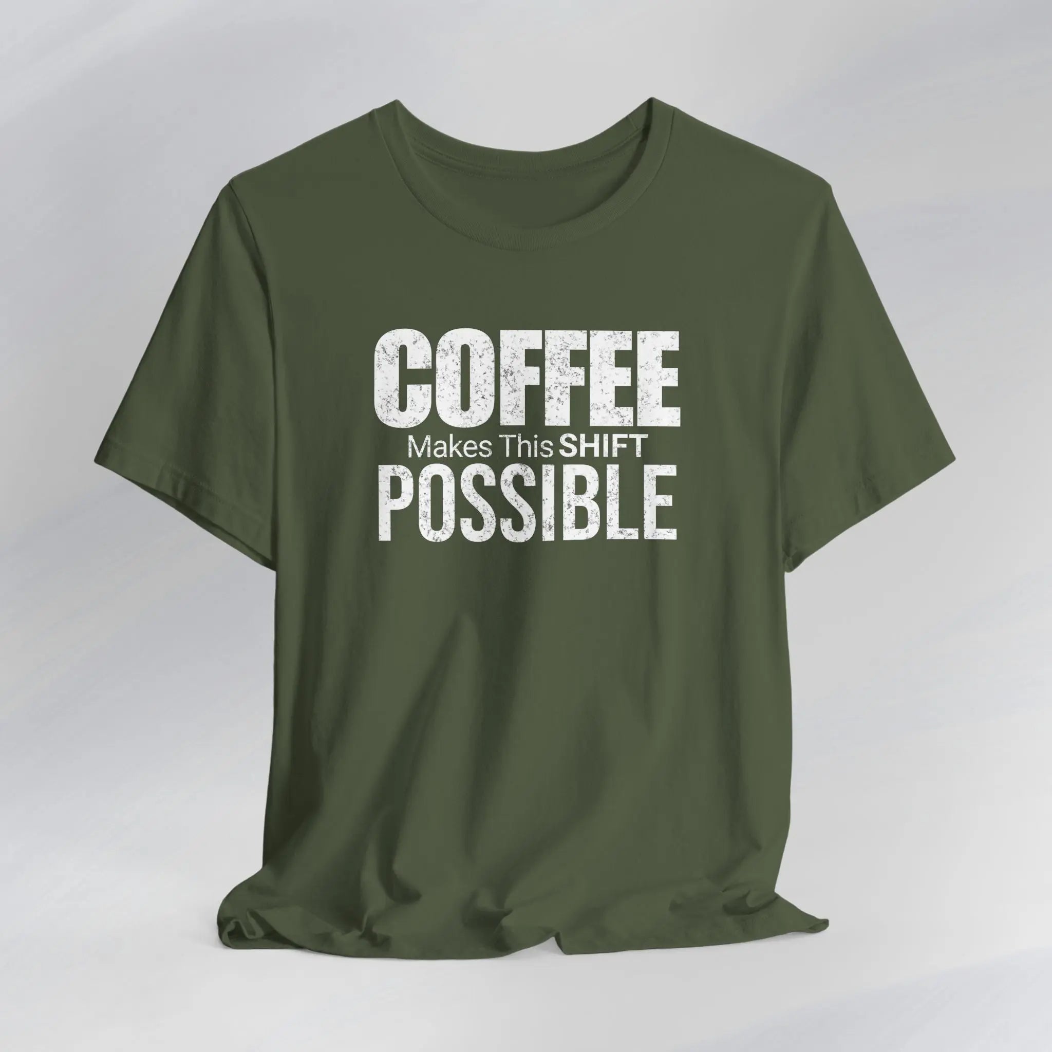 Coffee Makes This Shift Possible T-Shirt Printify