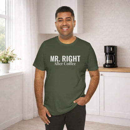 Mr. Right After Coffee Tee - Boldly Bitter Company