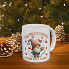 Too Much Coffee Mug | Autumn-Themed Ceramic Cup for Coffee Lovers, Gift for Him/Her, Cozy Home Decor, Cute Kitchenware Printify