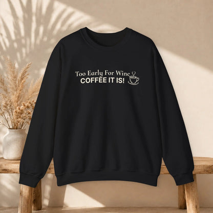 Coffee Made Me Do It Sweatshirt Printify