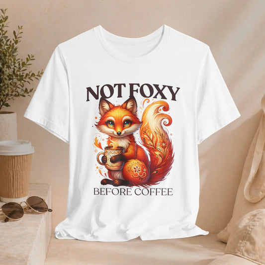 Not Foxy Before Coffee T-Shirt Printify
