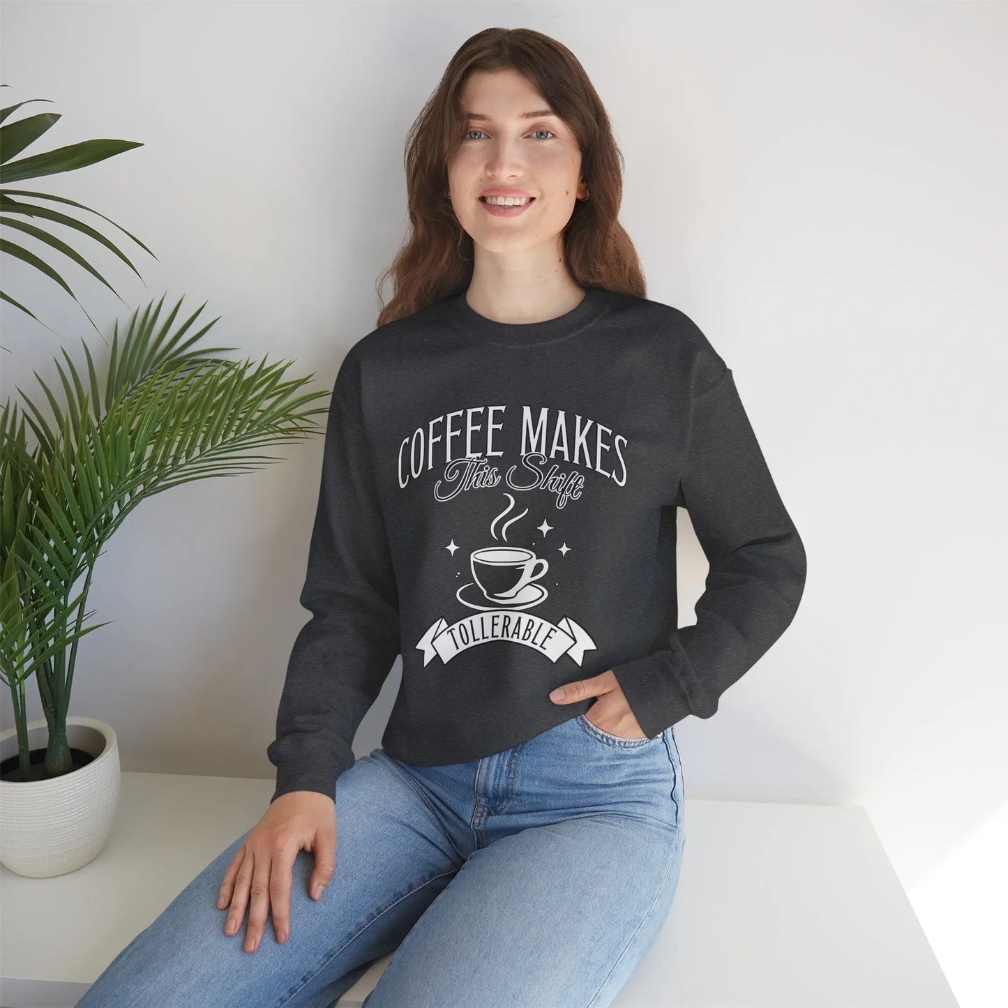 Coffee Makes This Shift Tolerable Sweatshirt Printify