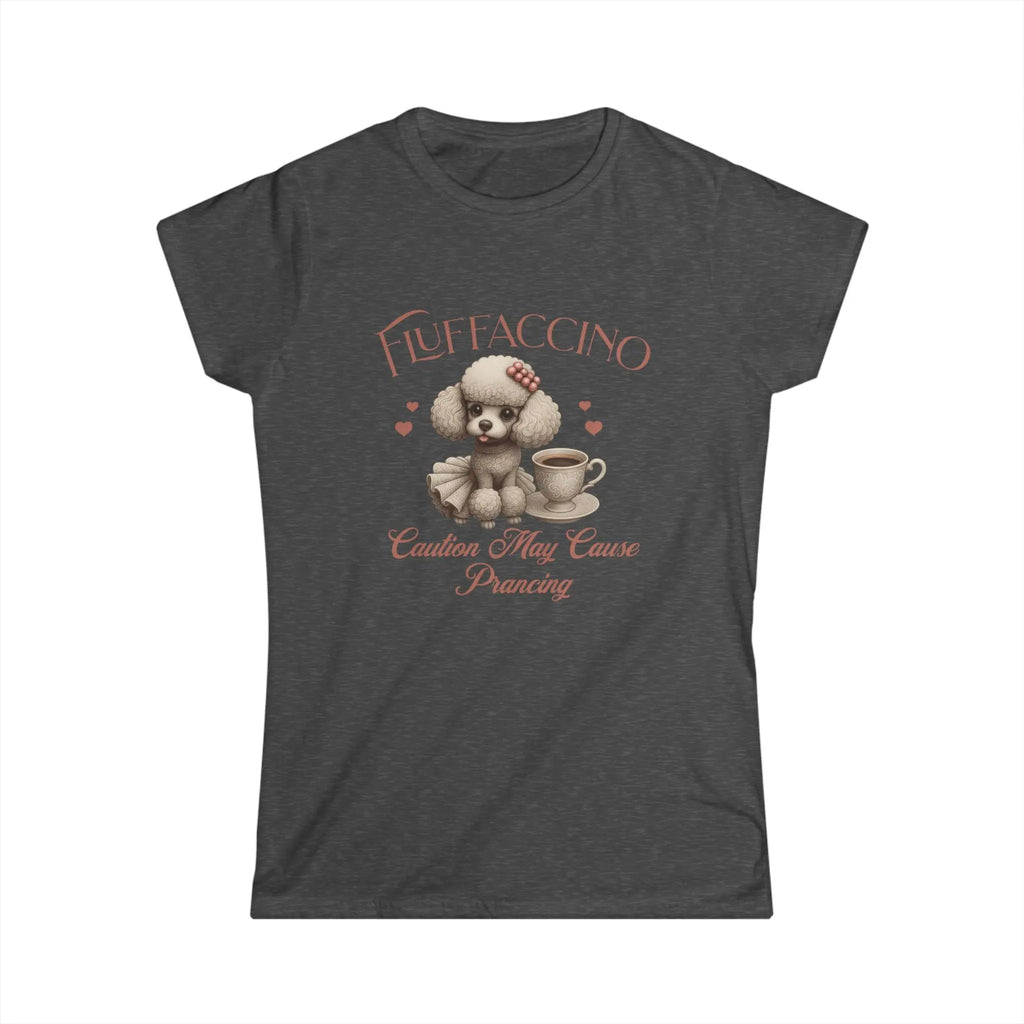 Fluffaccino Tshirt - Caution May Cause Prancing Printify