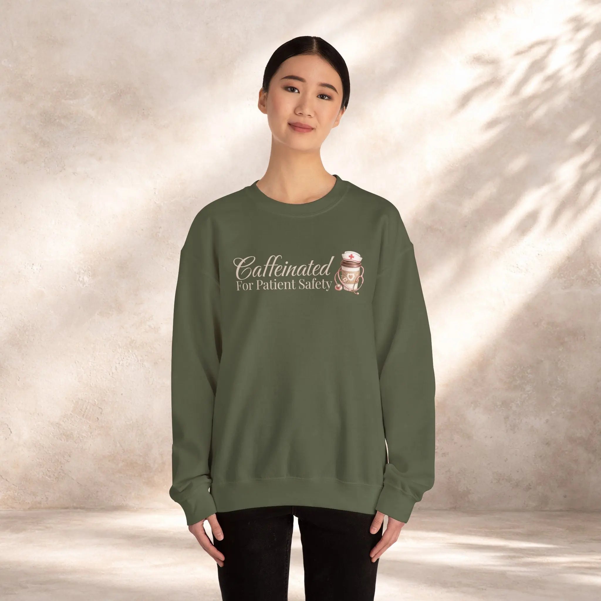 Caffeinated for Patient Safety Sweatshirt Printify
