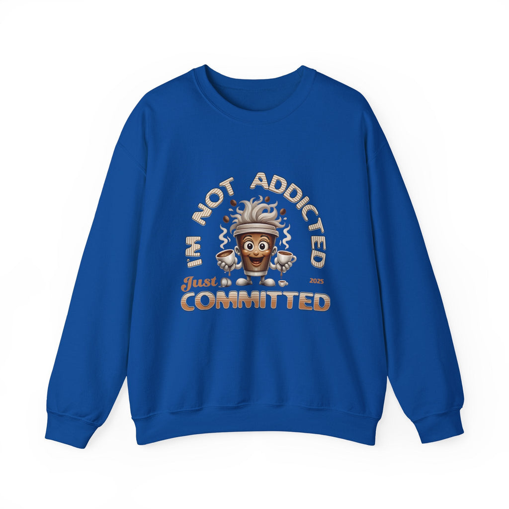 Just Committed Sweatshirt Printify