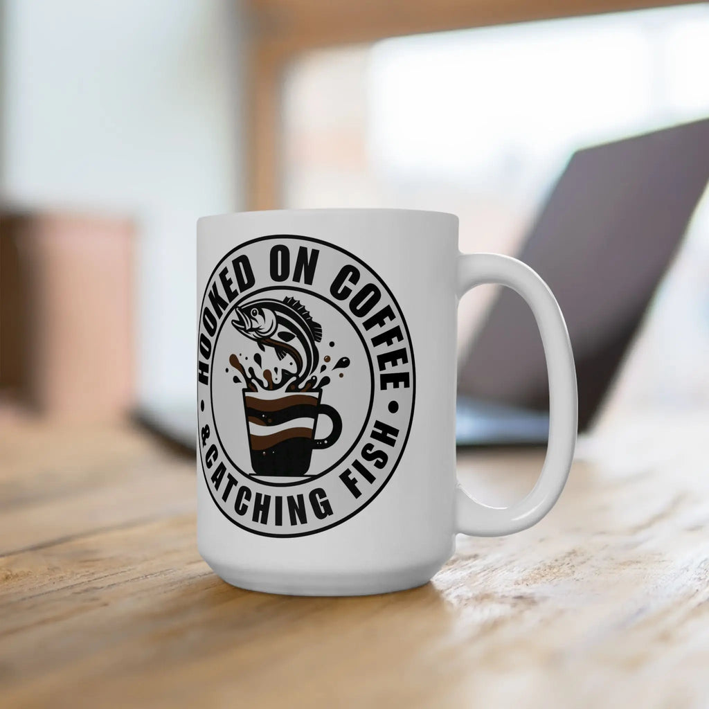 Hooked on Coffee & Catching Fish Ceramic Mug — Fisherman Coffee Lover Gift (15oz) Printify