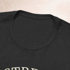 My Strength Requires Tee Printify