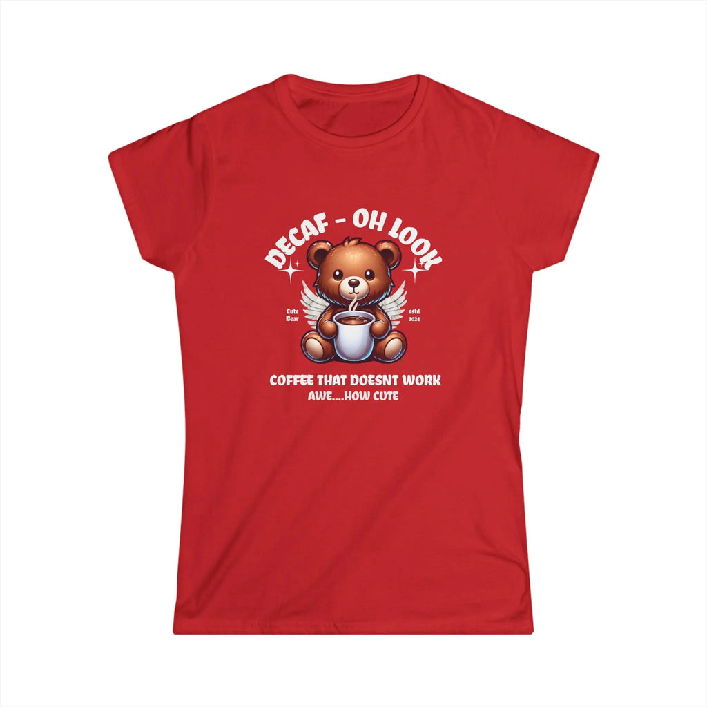 Decaf Bear Tshirt - Coffee that doesn't work - Cute Teddy Bear Tee Printify