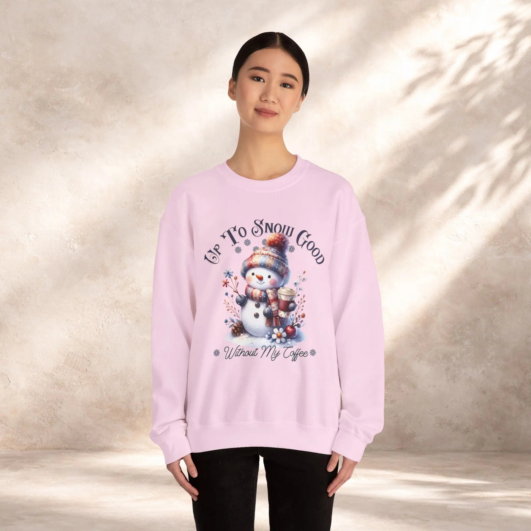 Up To Snow Good Sweatshirt Printify