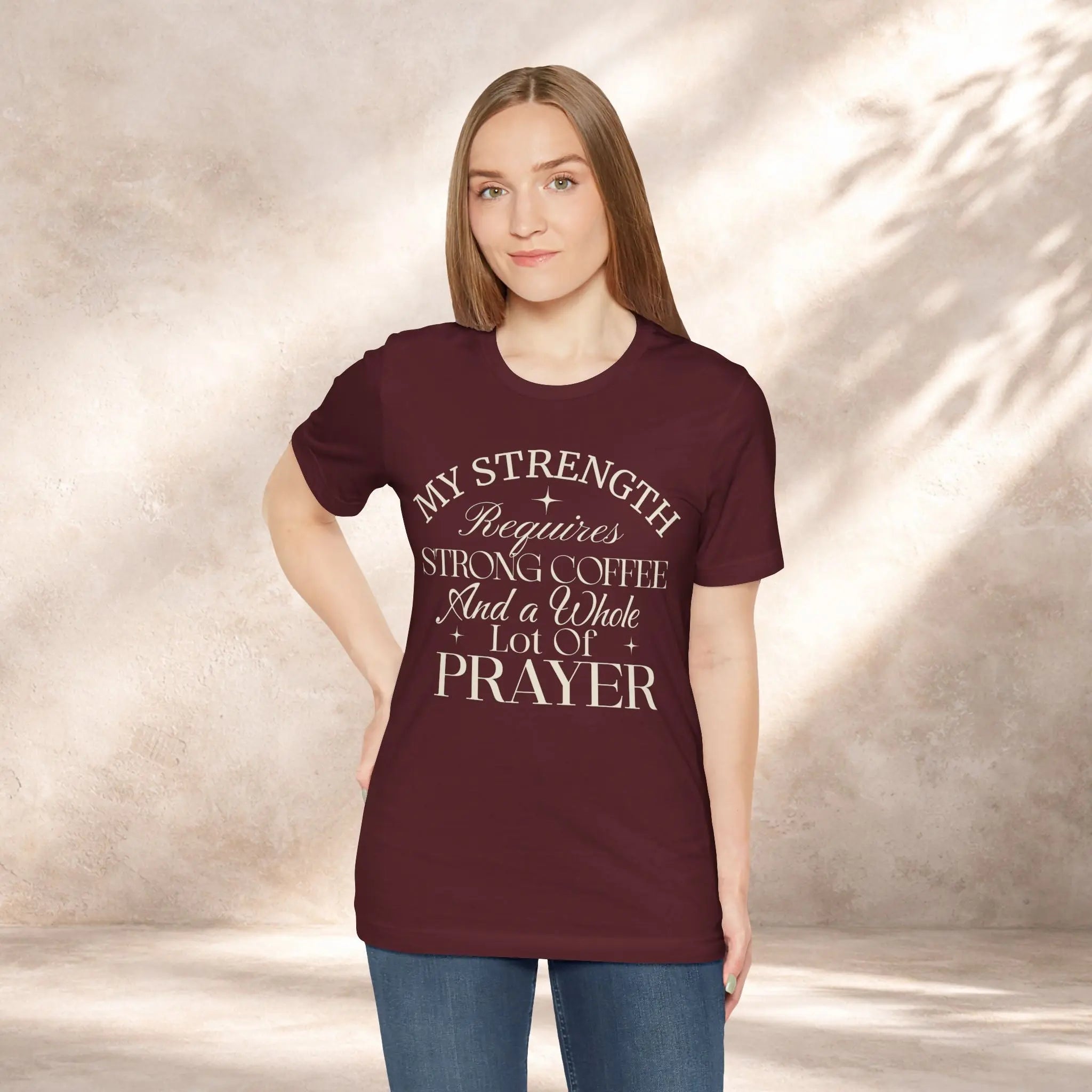 My Strength Requires Tee Printify